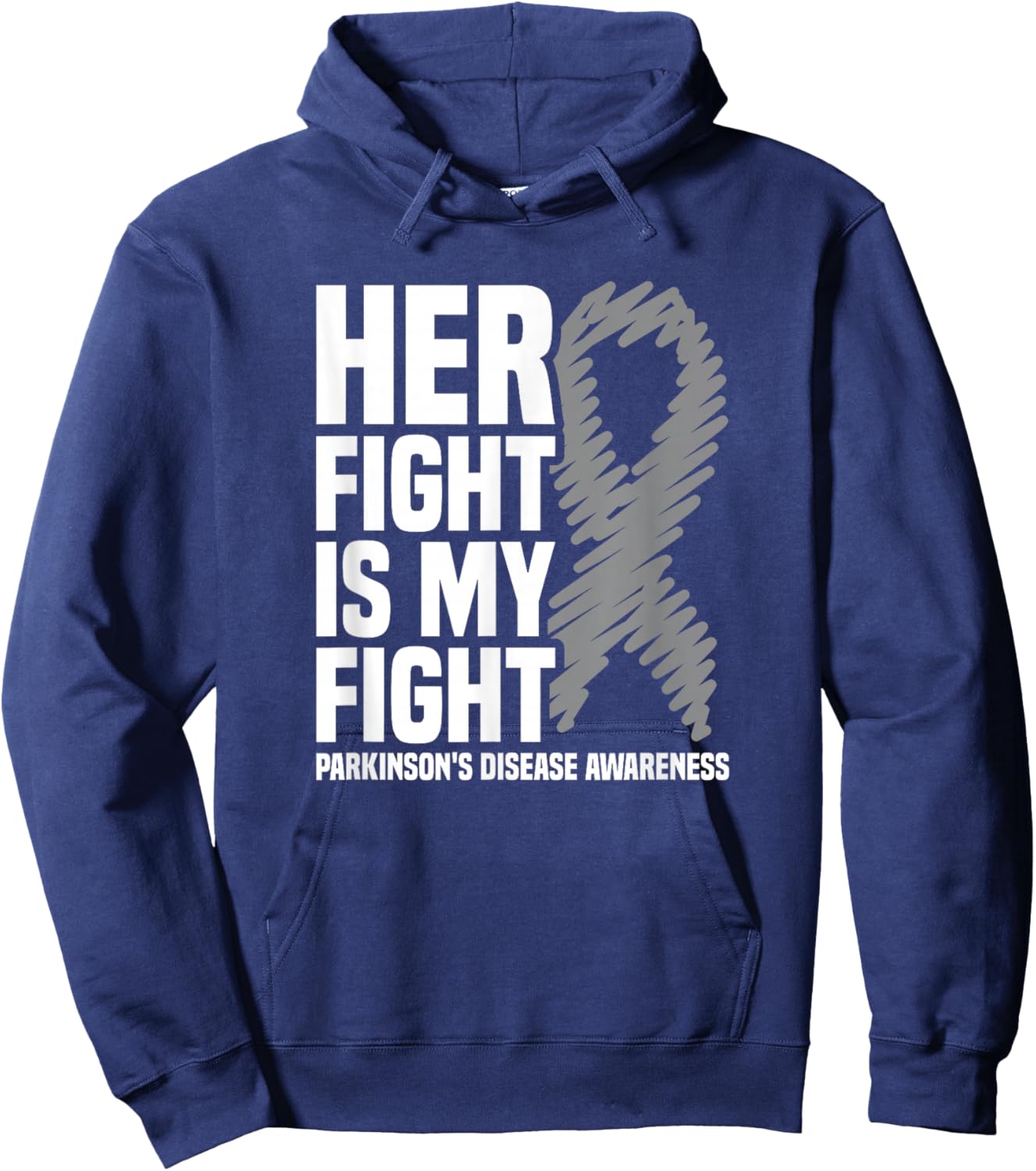 Her Fight Is My Fight Parkinson's Disease Awareness Hoodie - Hoodie | Navy