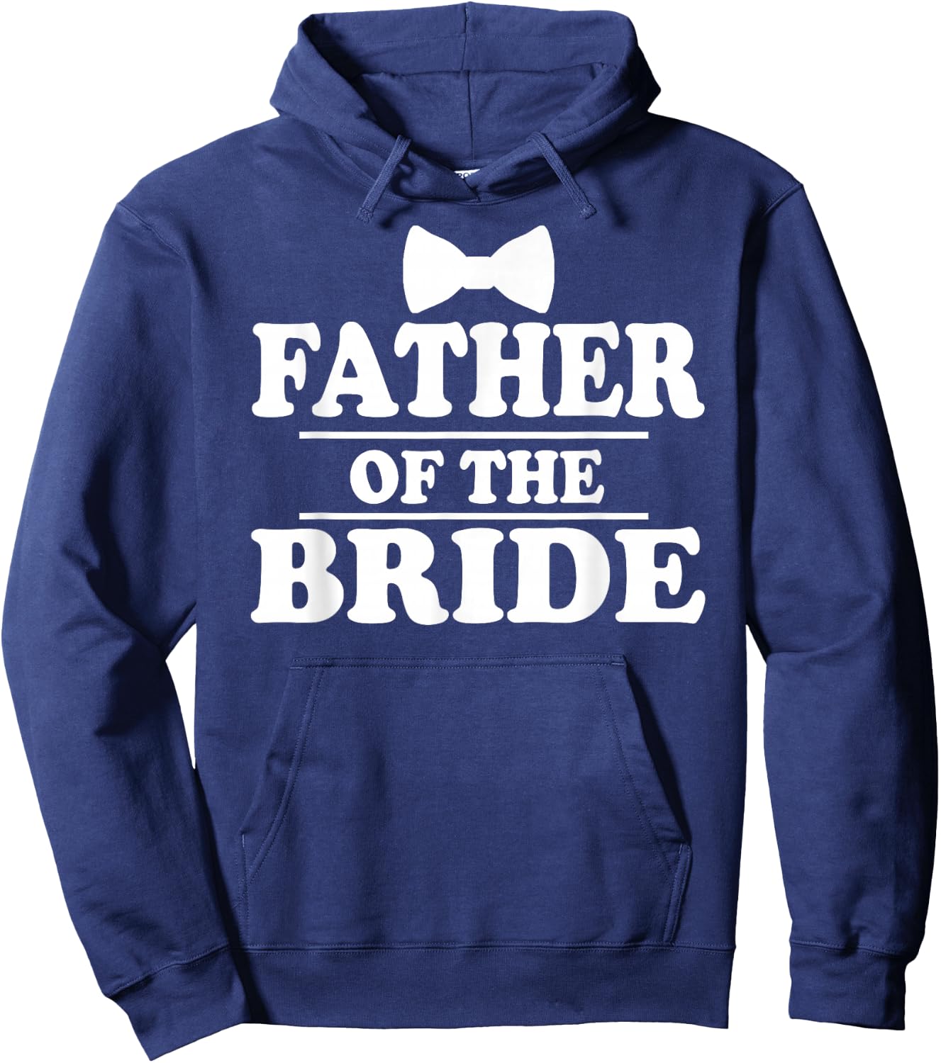 Father Of The Bride Wedding Bachelor Party Hoodie - Hoodie | Navy