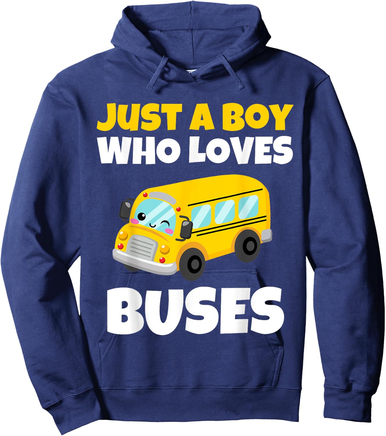 Just A Boy Who Loves Buses Birthday Yellow School Bus Lover Hoodie - Hoodie | Navy