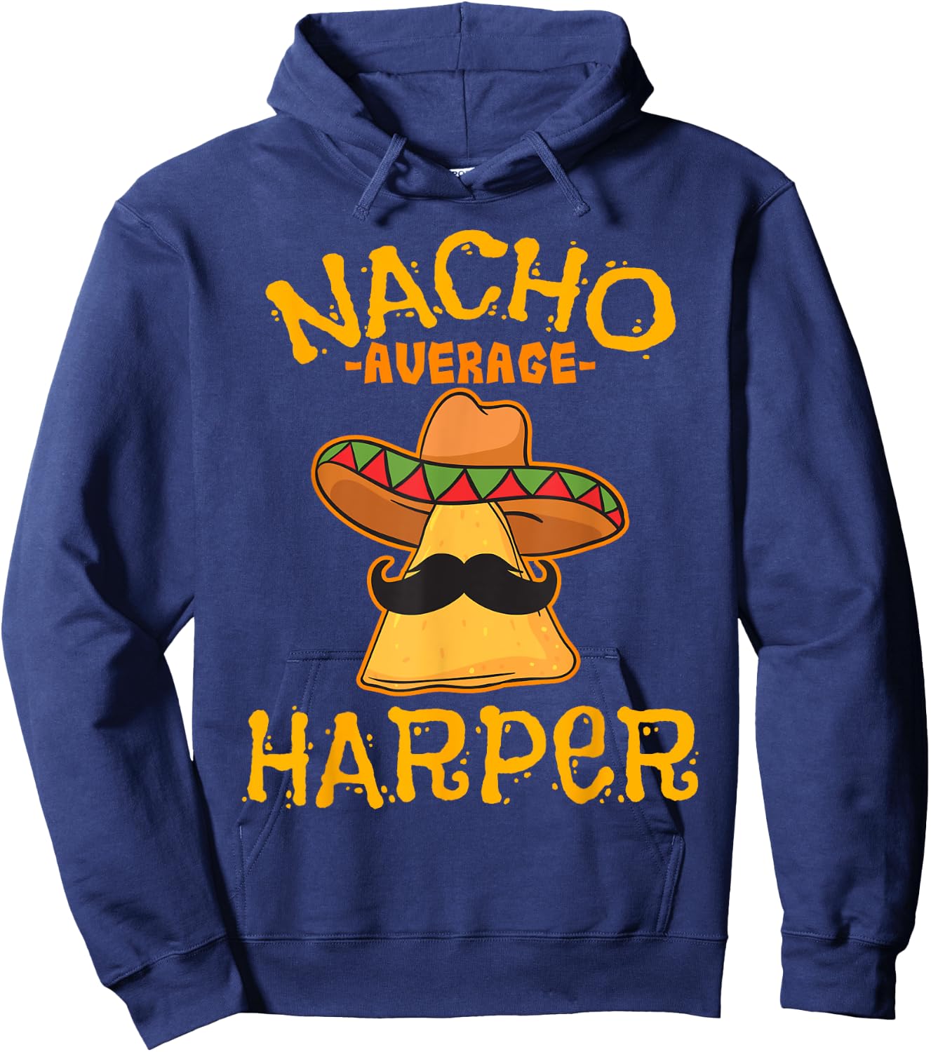 Nacho Average Harper Personalized Name Funny Taco Hoodie - Hoodie | Navy