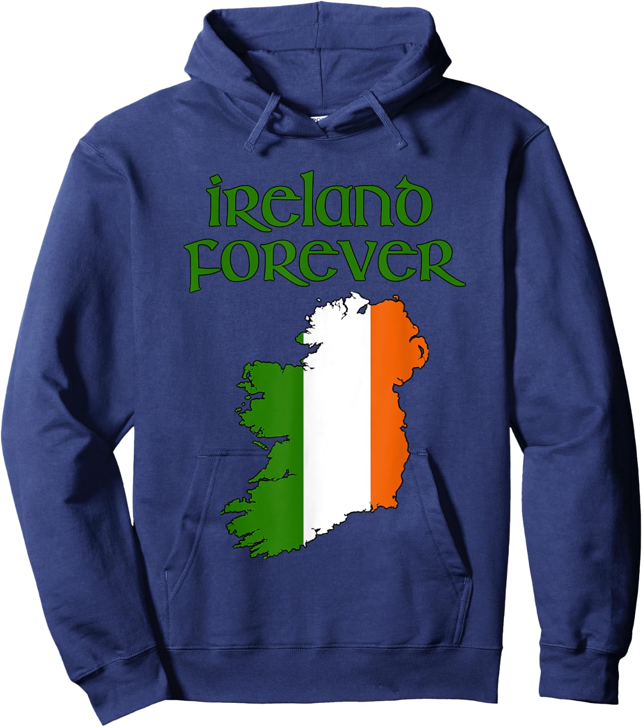 Ireland Forever St Patty's Irish Erin Go Bragh Dublin Galway Hoodie - Hoodie | Navy
