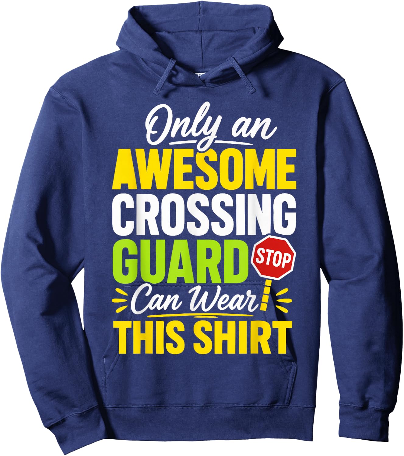 School Crossing Guard Appreciation Hoodie - Hoodie | Navy