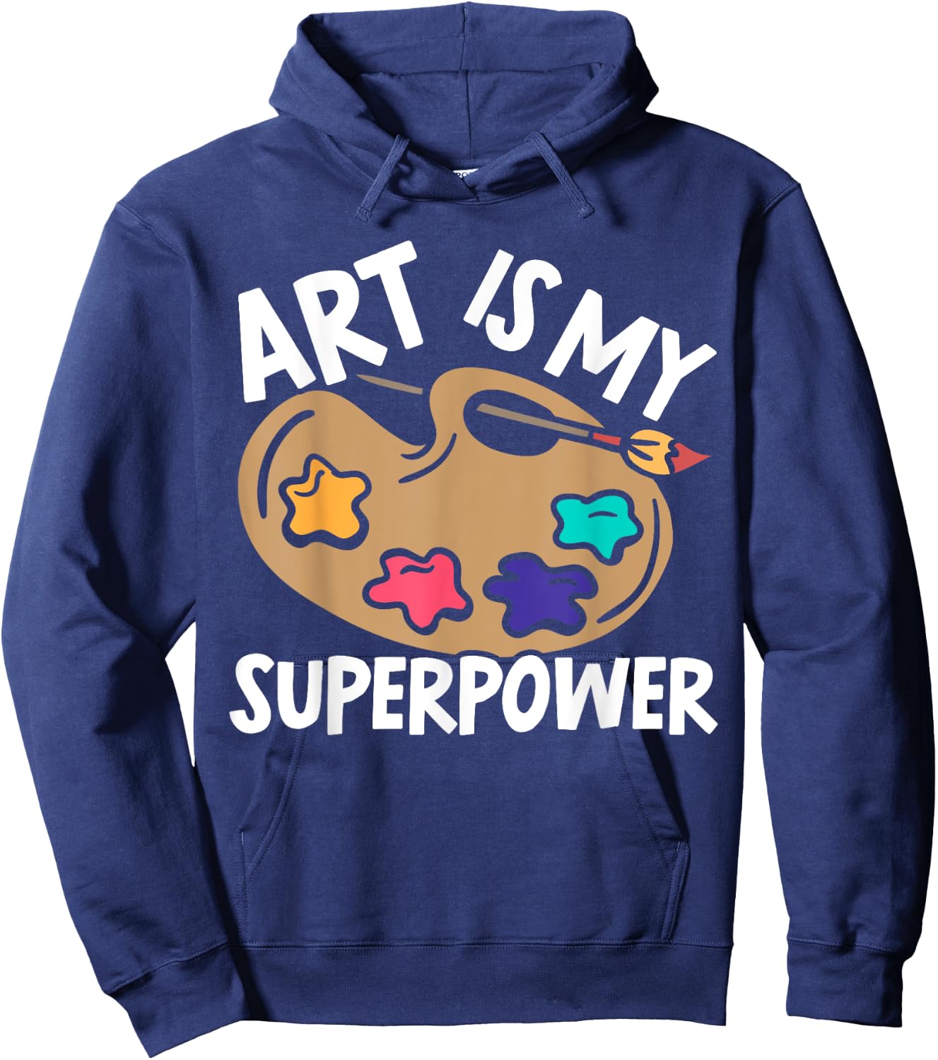 Art Is My Superpower Art Teacher Artist Painter Painting Women Hoodie - Hoodie | Navy