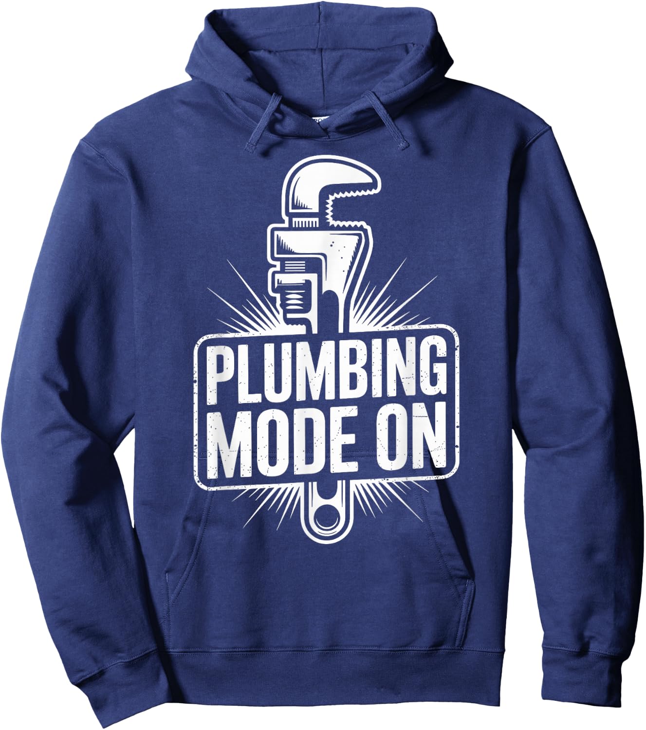 Plumbing Mode On Plumber Funny Hoodie - Hoodie | Navy