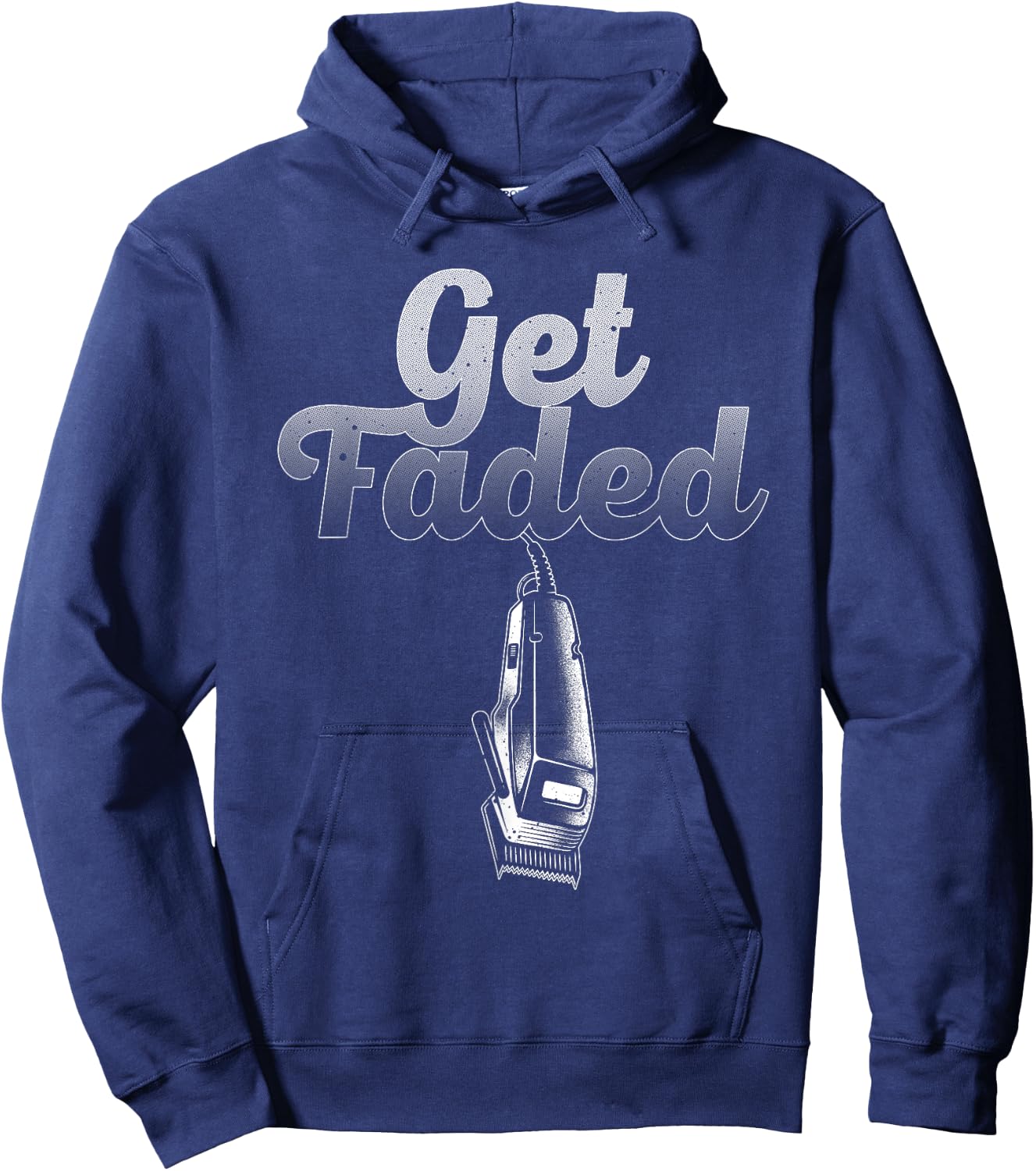 Funny Get Faded Barber Designs Dad Hair Style Lovers Hoodie - Hoodie | Navy