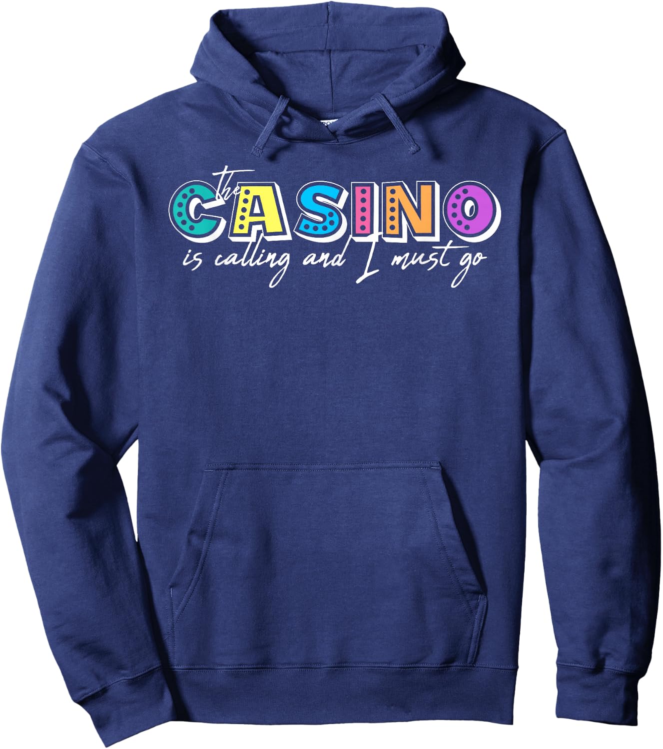 The Casino is Calling and I Must Go Gambling Casino Lover Hoodie - Hoodie | Navy