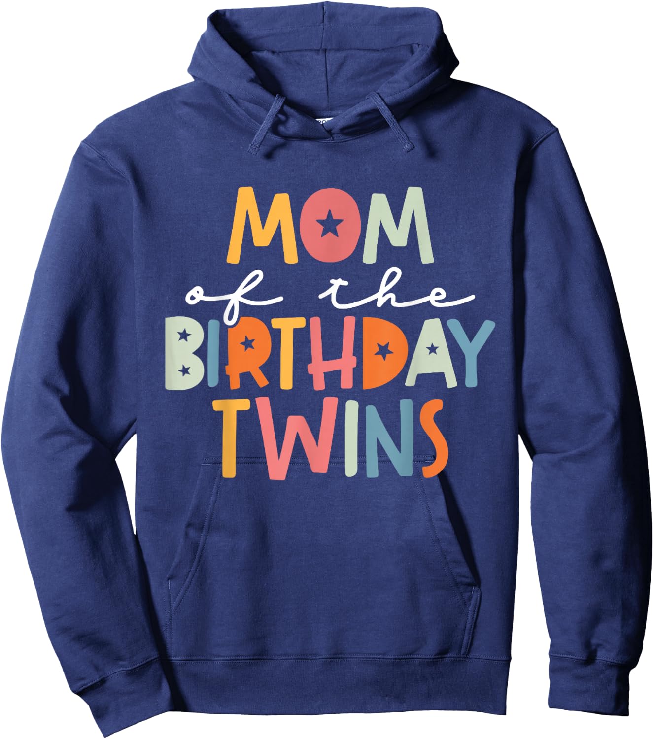 Mom Of The Birthday Twins Kids Great Mommy Of Twins Bday Hoodie - Hoodie | Navy
