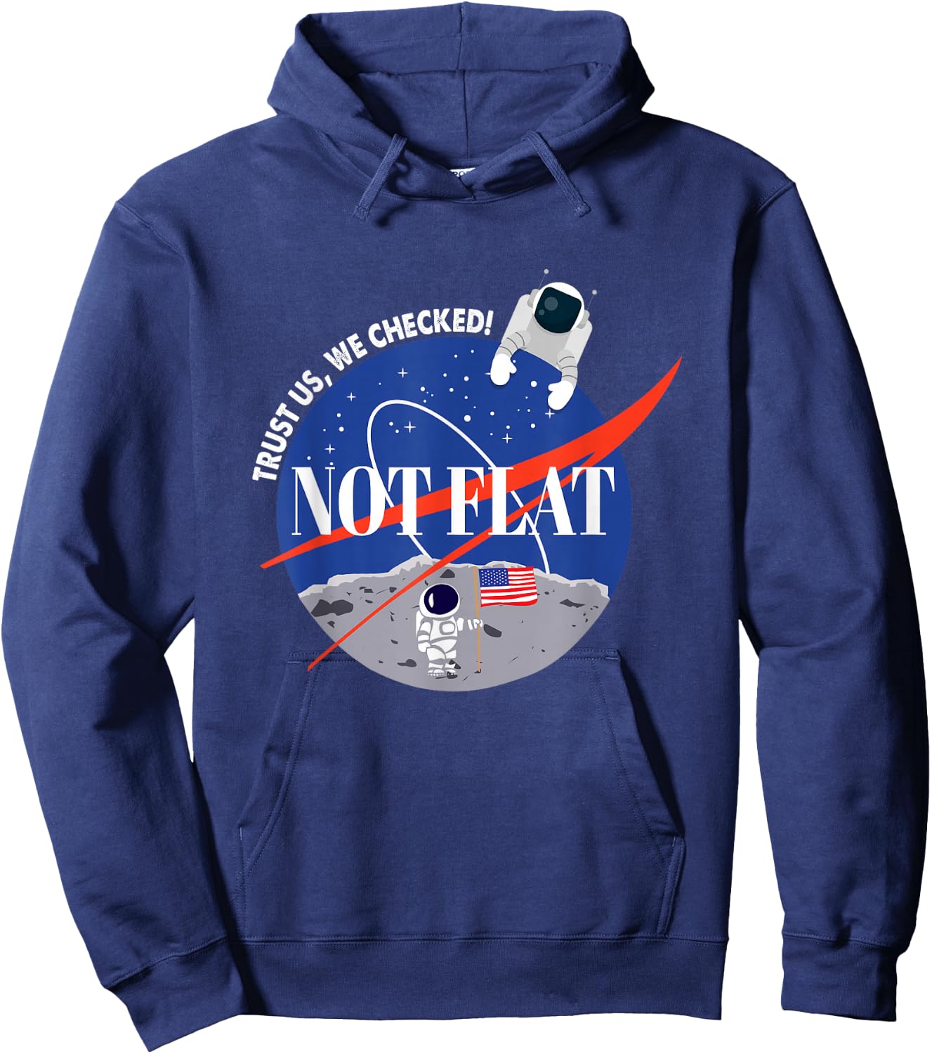 Not Flat We Checked Funny Flat Earth is Not Flat Debunk Gift Hoodie - Hoodie | Navy