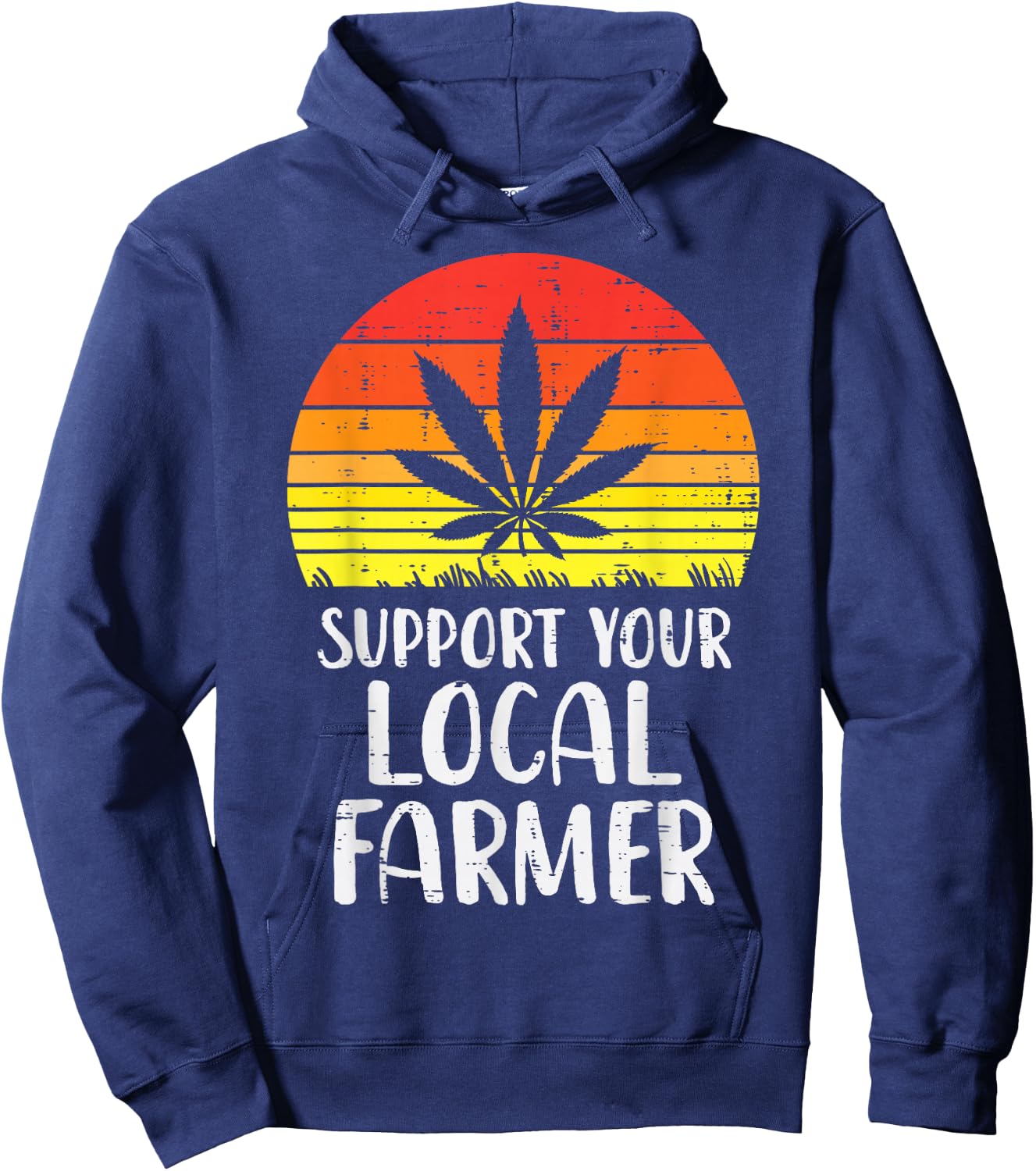 Local Support Farmer Weed Cannabis Retro 420 THC Stoner Gift Hoodie - Hoodie | Navy