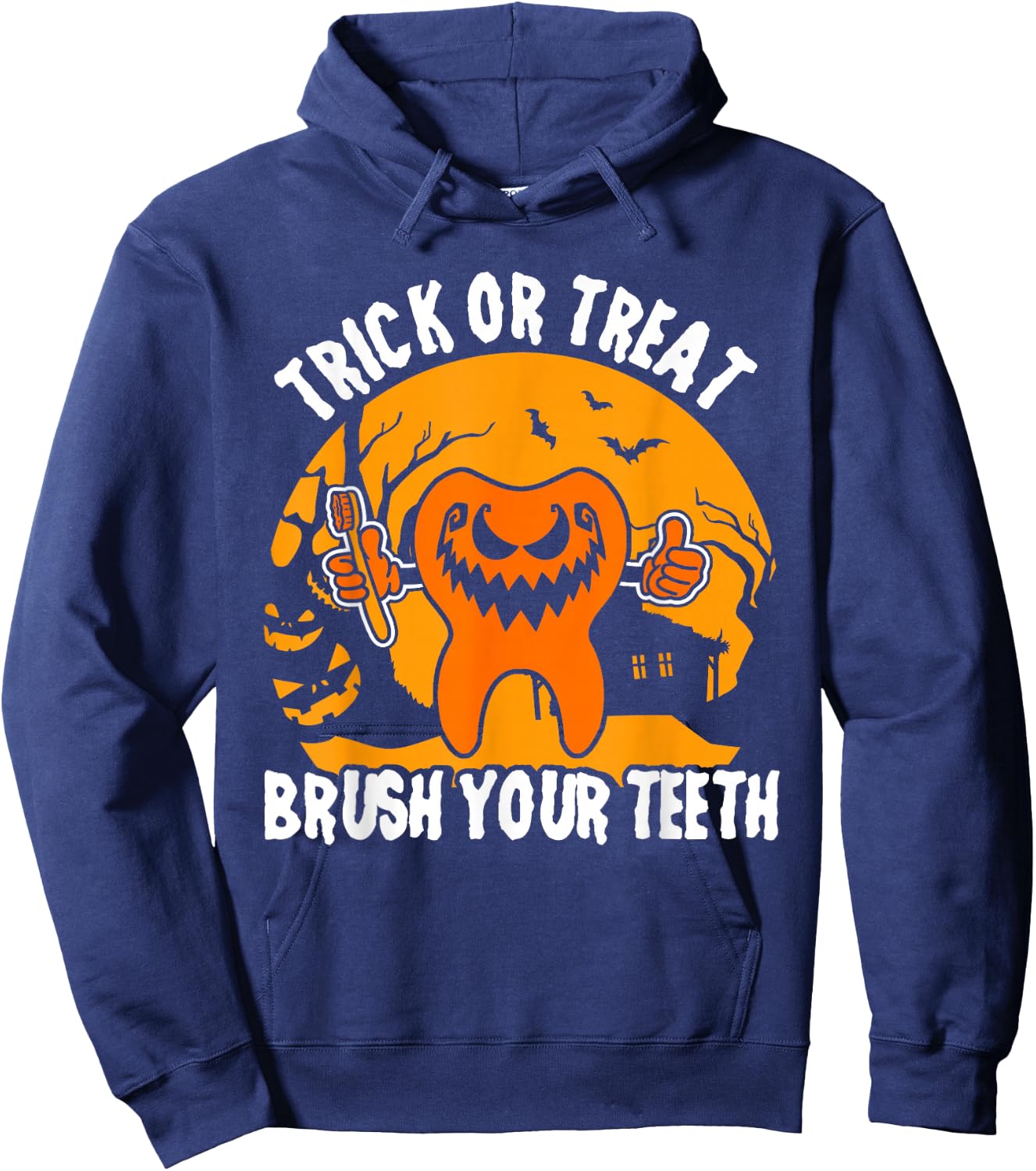Trick Or Treat Brush Your Teeth Dentist Halloween Costume Hoodie - Hoodie | Navy