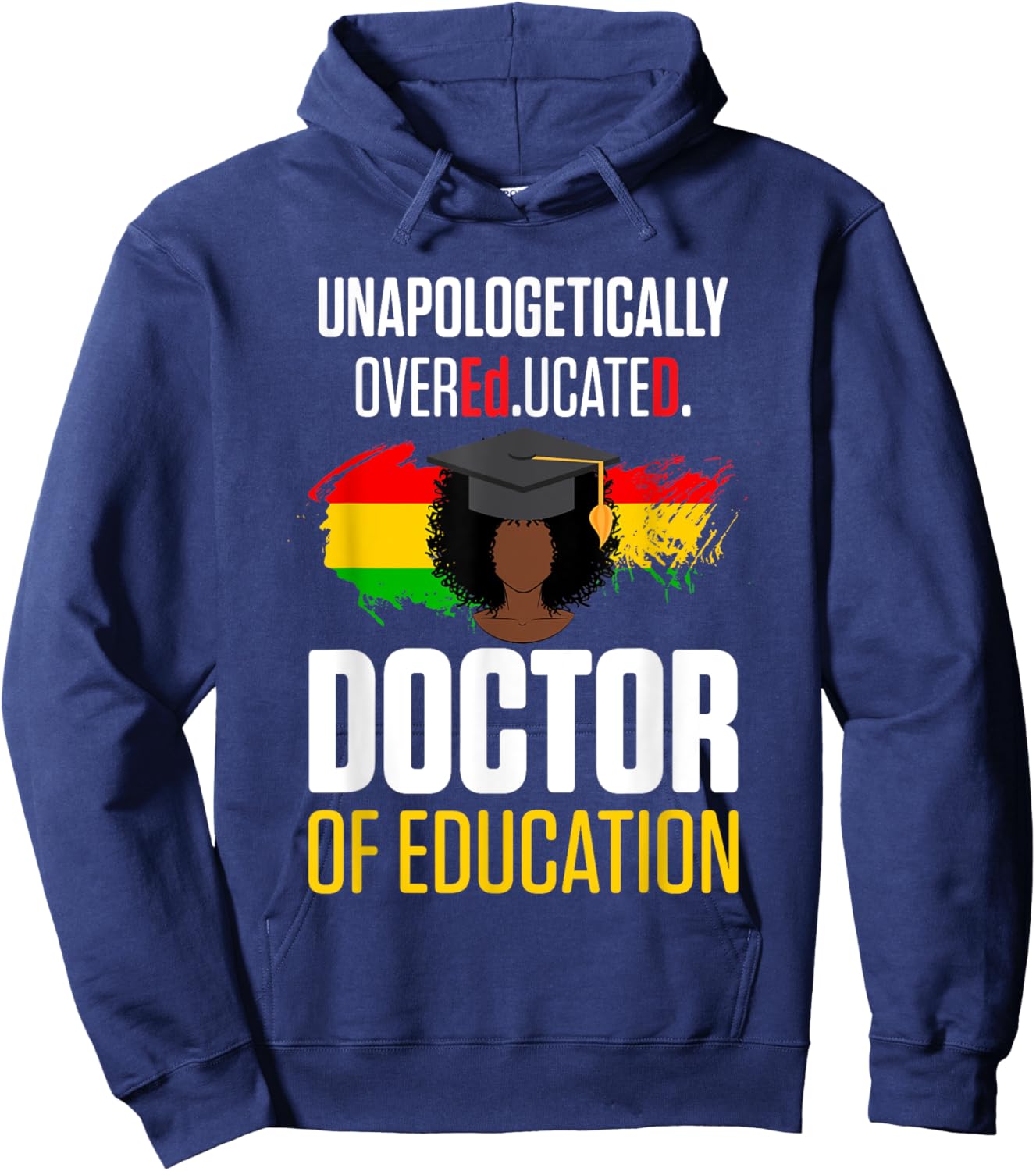 EdD Doctor of Education Educated Doctorate Graduation Hoodie - Hoodie | Navy
