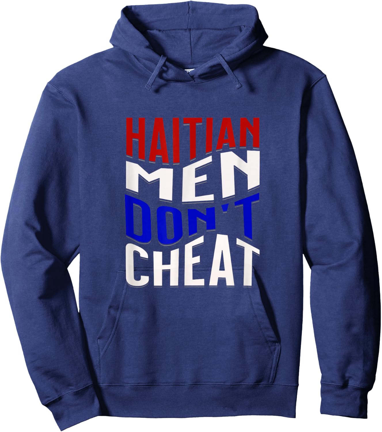 Haitian Men Don't Cheat Hoodie - Hoodie | Navy