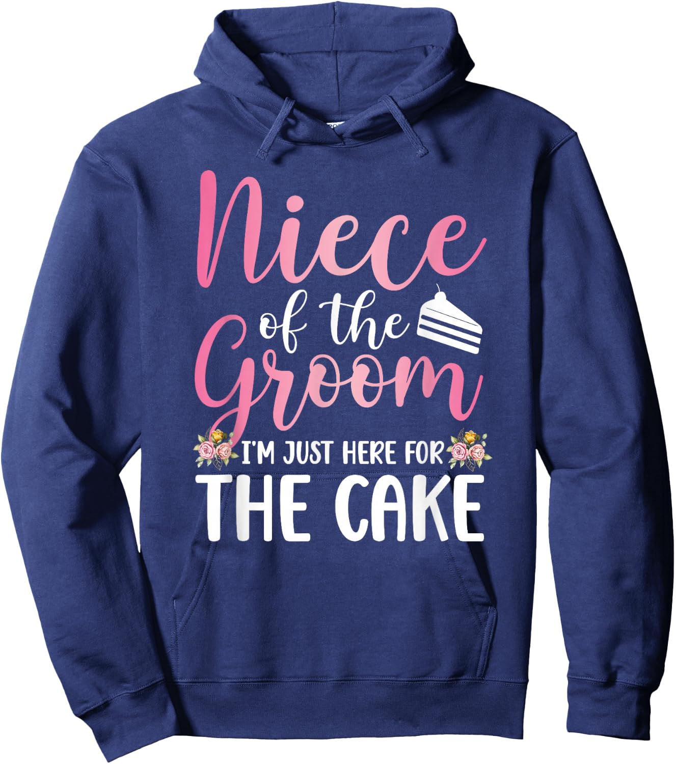 Niece of The Groom Niece Funny Groom's Niece Hoodie - Hoodie | Navy