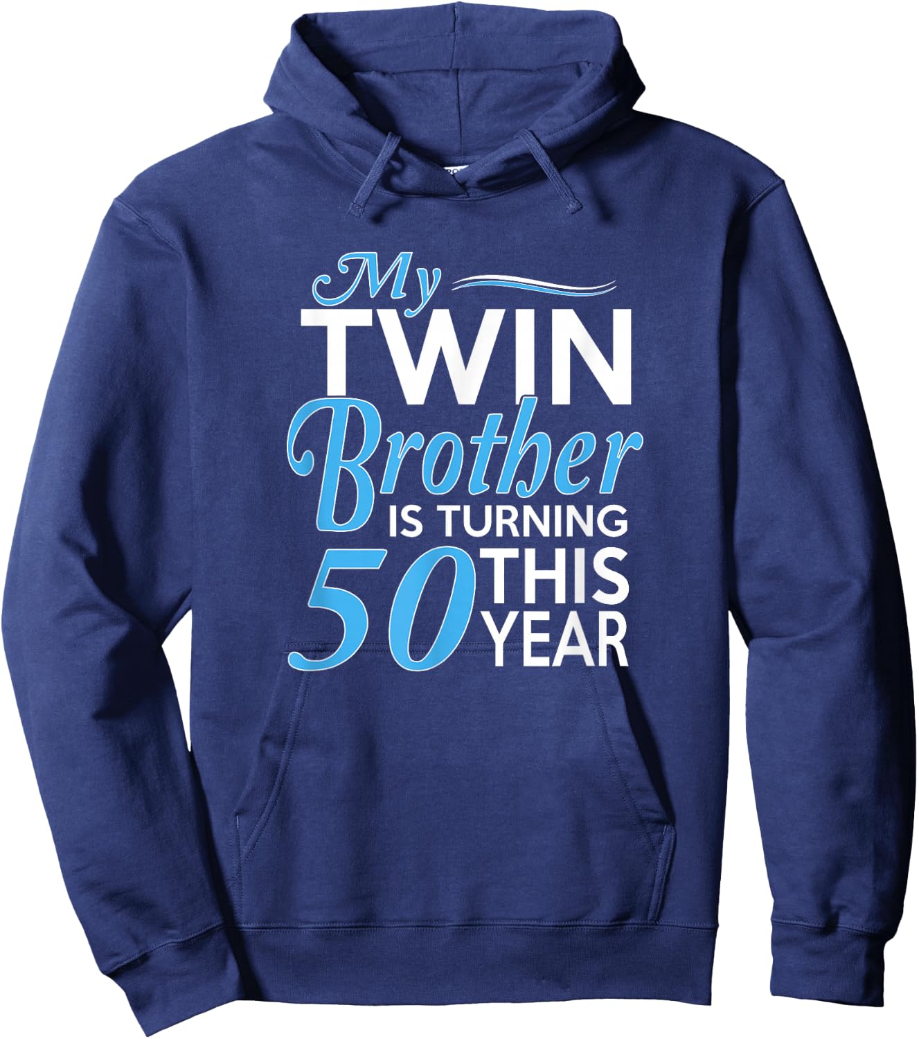 50th Birthday Gifts for Twin Brothers Funny Birth Year Hoodie - Hoodie | Navy