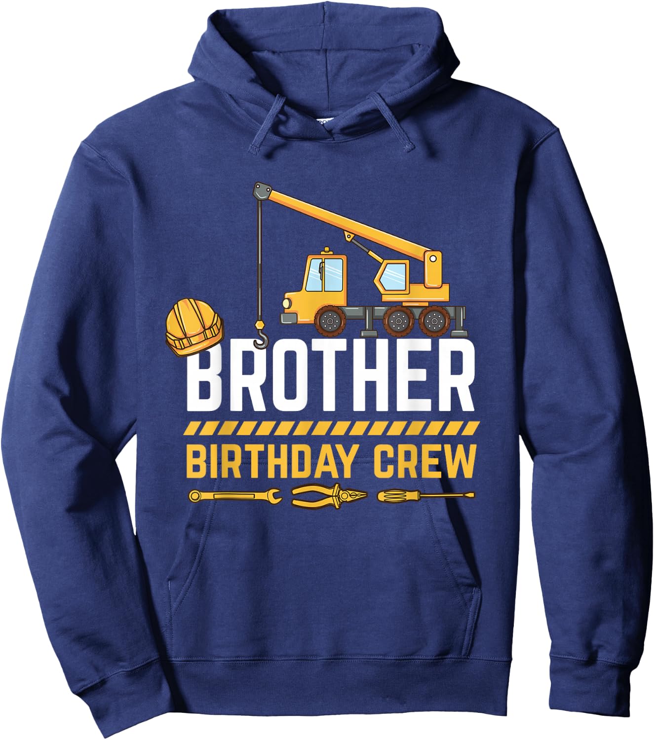 Brother Birthday Crew Construction Hoodie - Hoodie | Navy