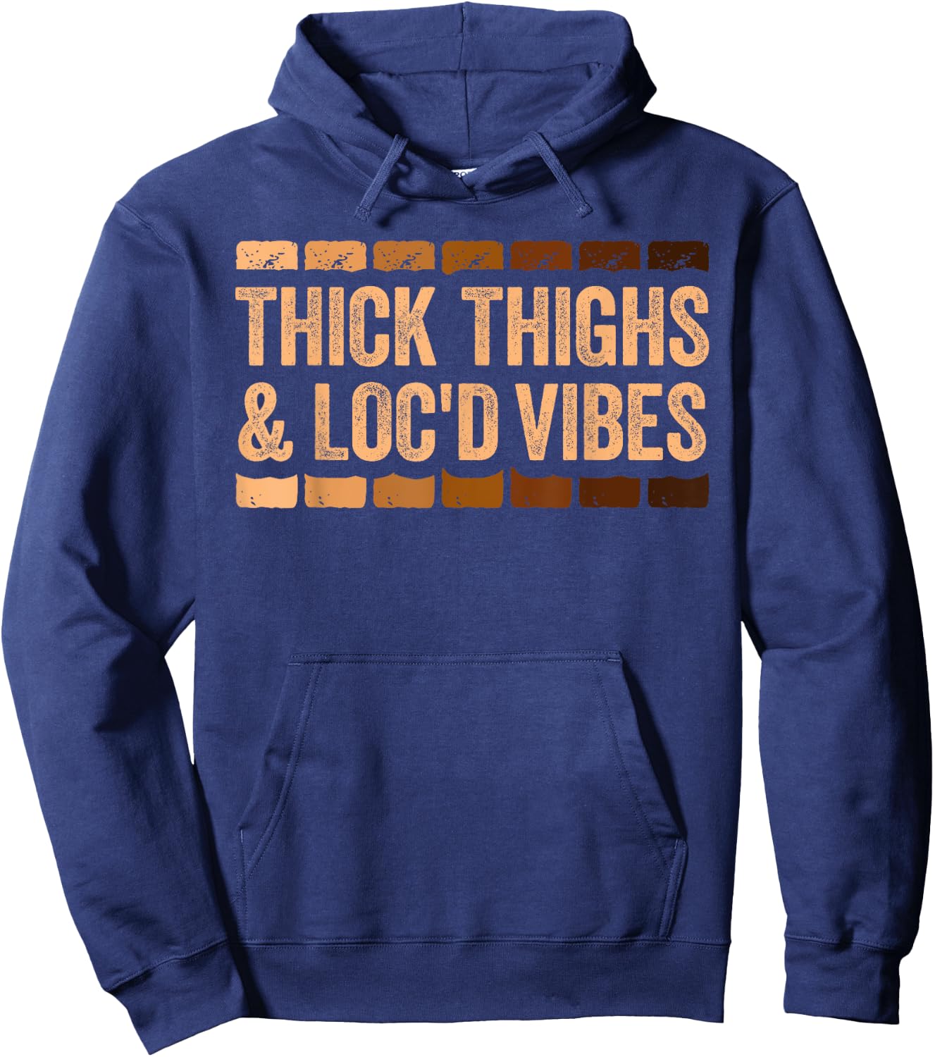 Thick Thighs and Loc'd Vibes Shirt Black History Month Hoodie - Hoodie | Navy