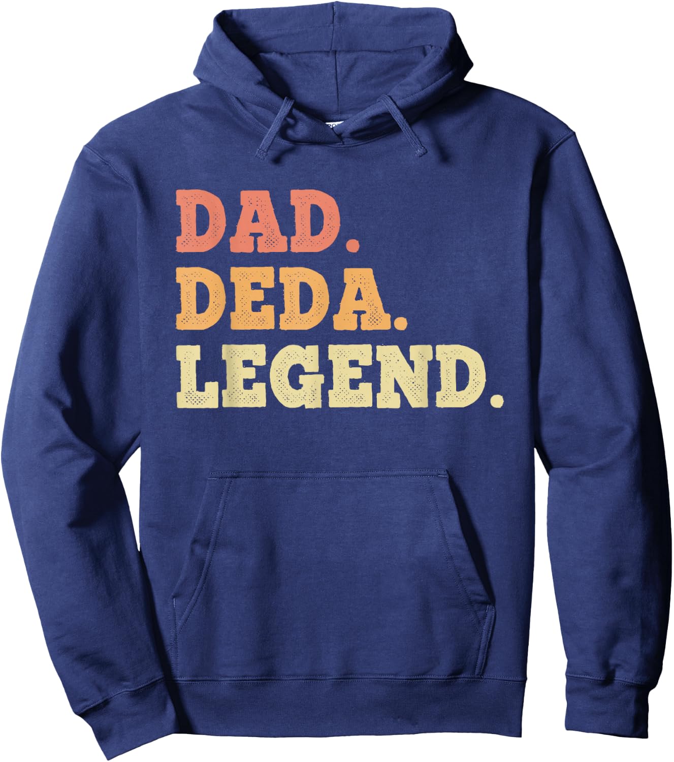 Dad Deda Legend Retro Vintage Funny Legendary Hoodie - Hoodie | Navy