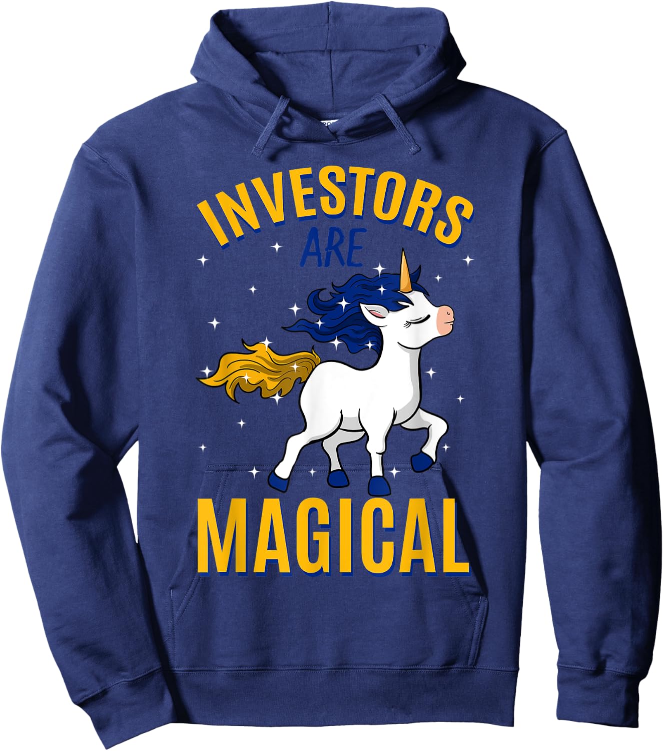 Investors Are Magical Unicorn Job Shareholder Profession Hoodie - Hoodie | Navy