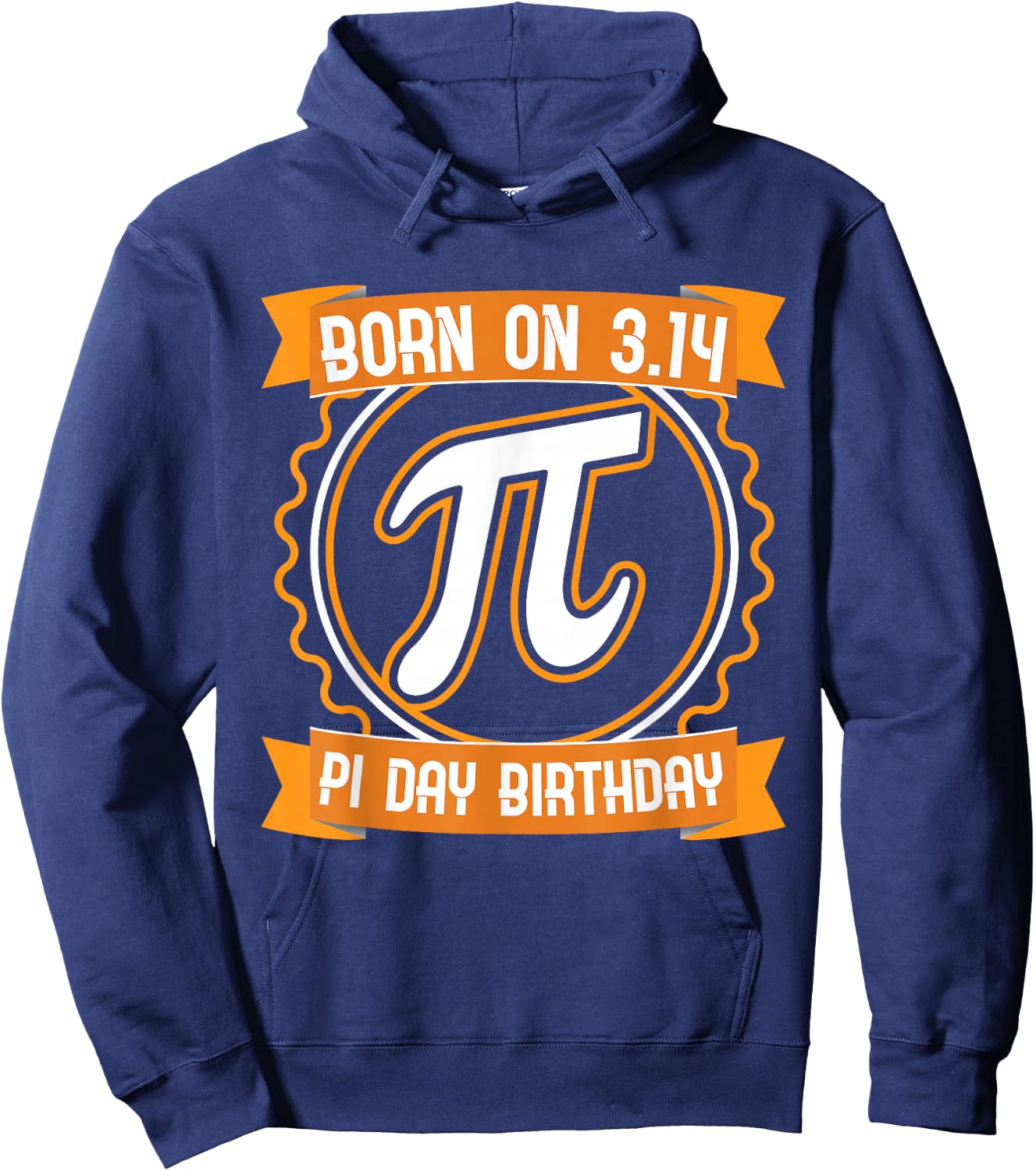 Pi Day Born on 314 PI Day Birthday Math Lover Teacher Hoodie - Hoodie | Navy