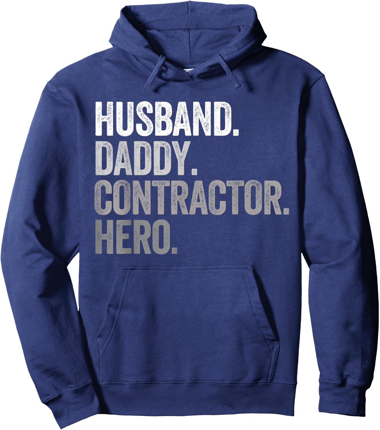 Husband Daddy Contractor Dad Hero Funny General Contractor Hoodie - Hoodie | Navy