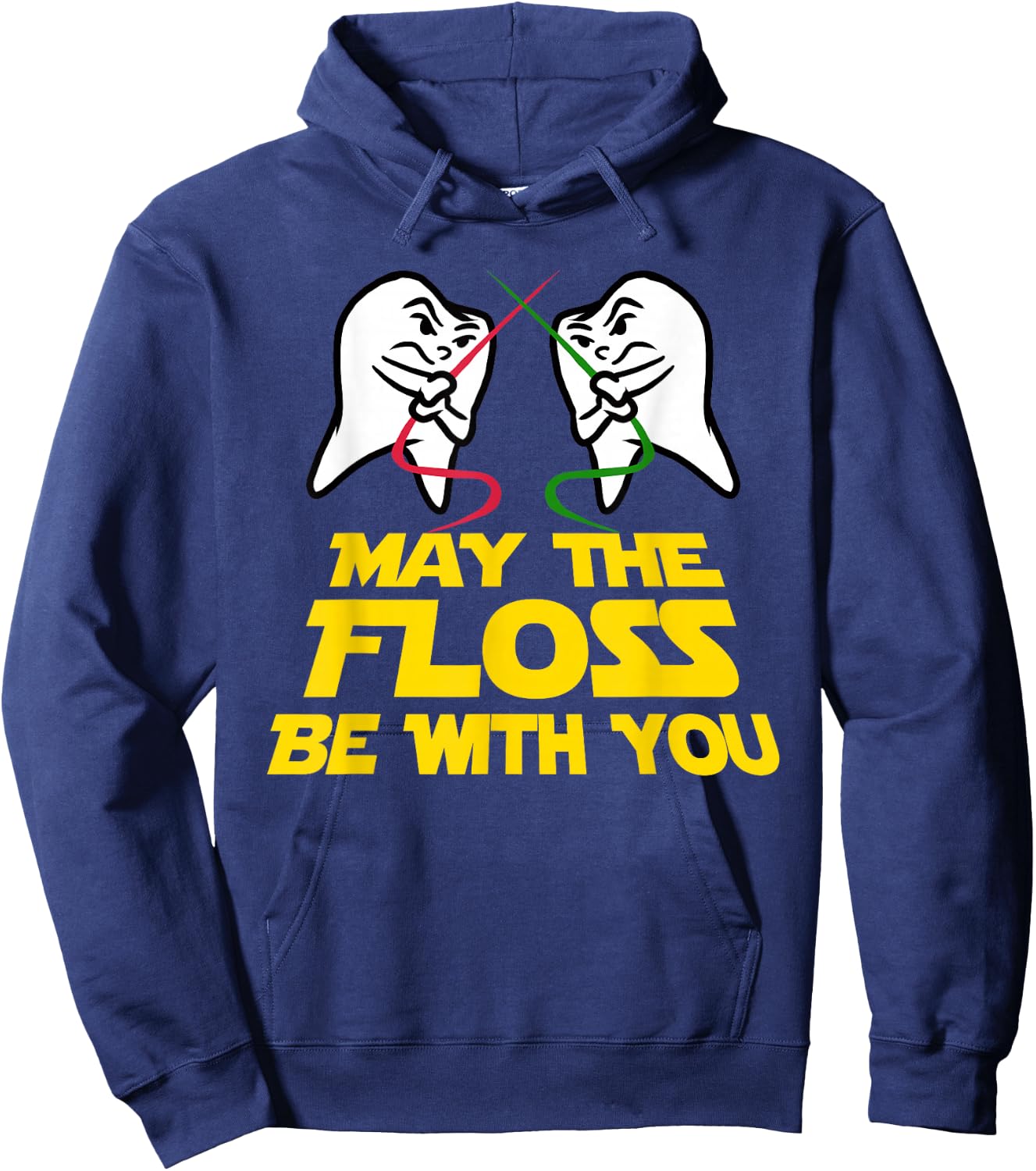 May The Floss Be with You Dental Hygienist Tooth Hoodie - Hoodie | Navy
