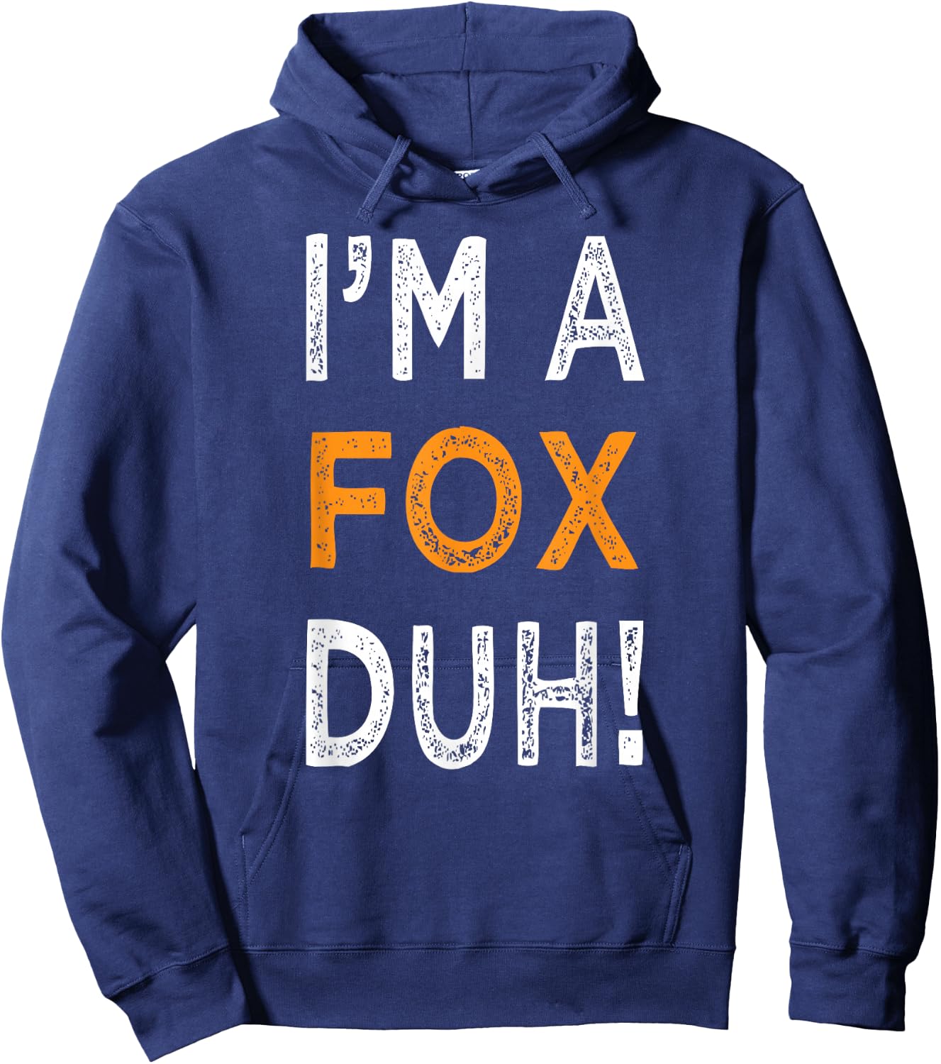 I'm A Fox Duh Halloween Costume Easy Funny Women Hoodie - Hoodie | Navy