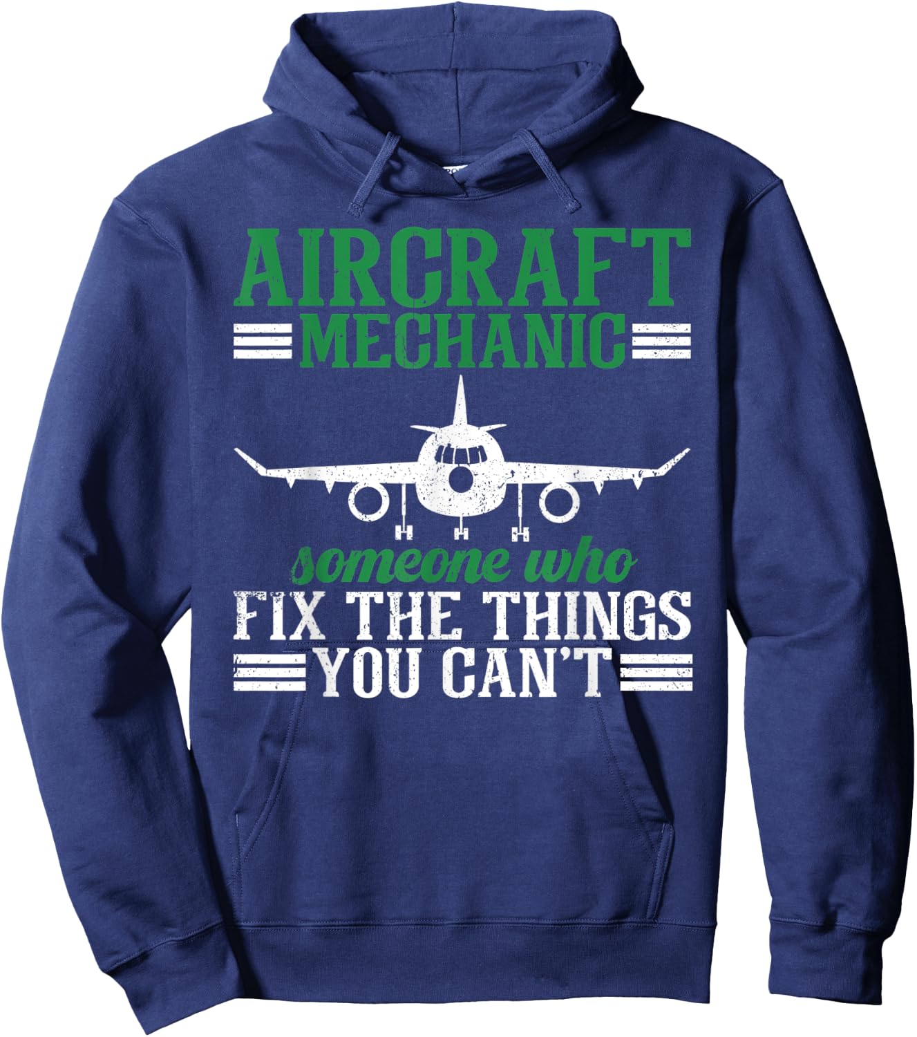 Aircraft Mechanic Someone Who Fix The Things You Can't Hoodie - Hoodie | Navy