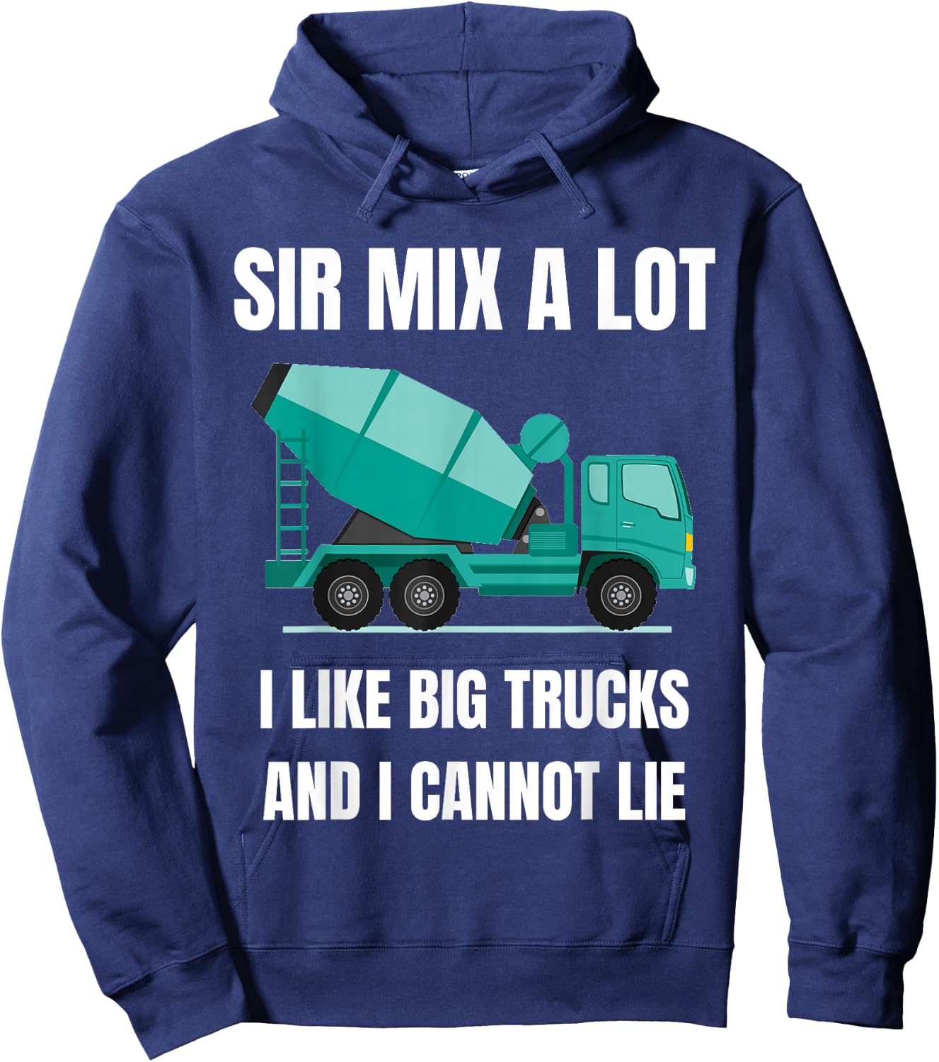 Concrete Mixer Driver Big Vehicle Heavy Equipment Trucker Hoodie - Hoodie | Navy