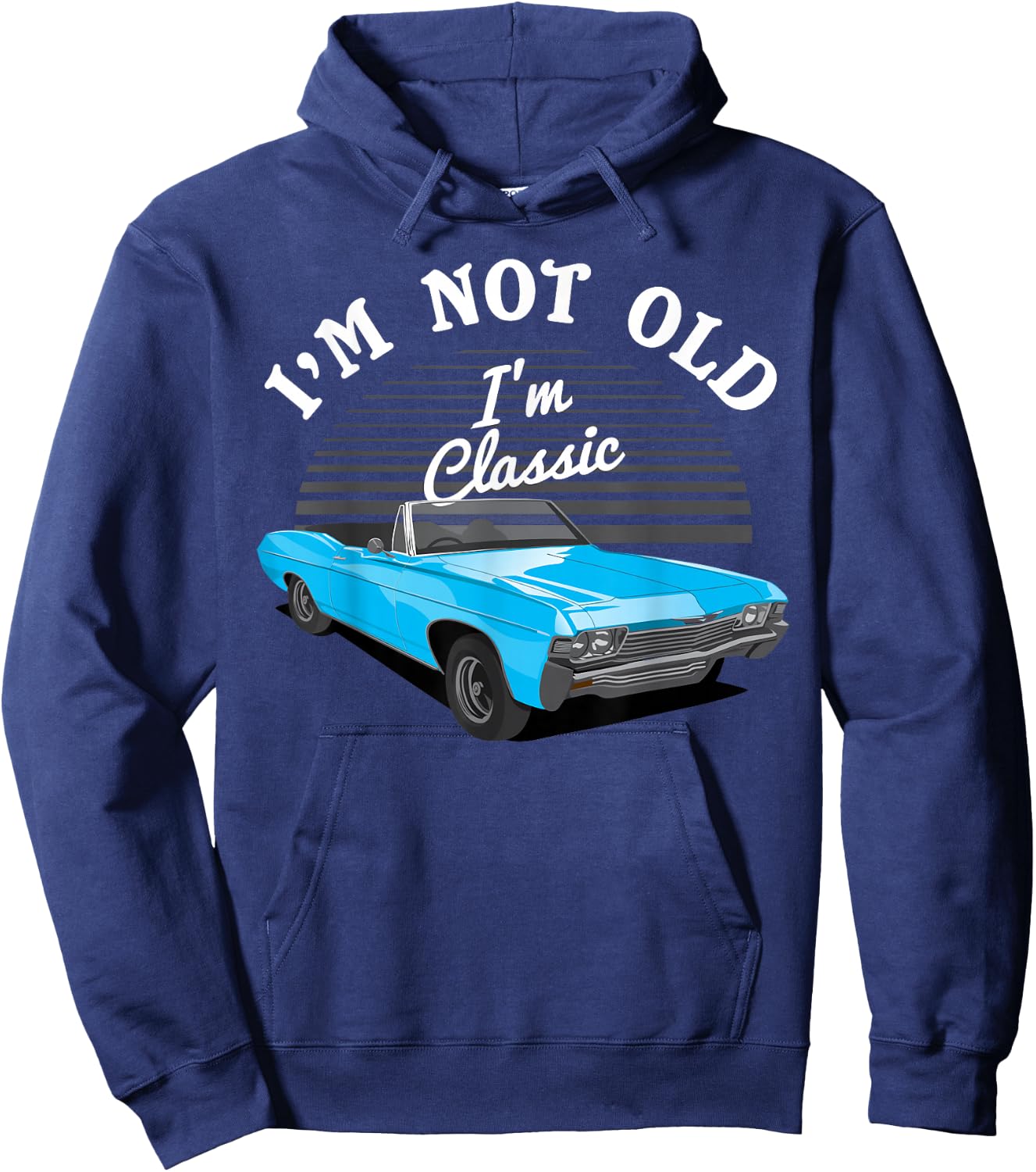 I'm not old I'm Classic Car Lover Mechanic Retro Cars Hoodie - Hoodie | Navy