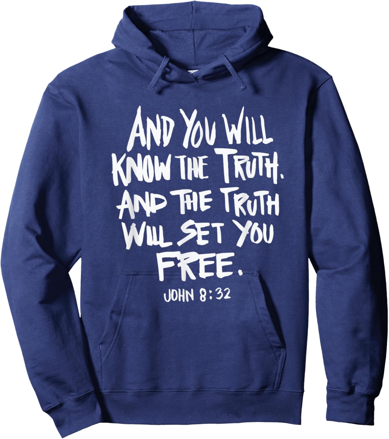 Truth will set you free - Bible verse Christian Faith Quote Hoodie - Hoodie | Navy
