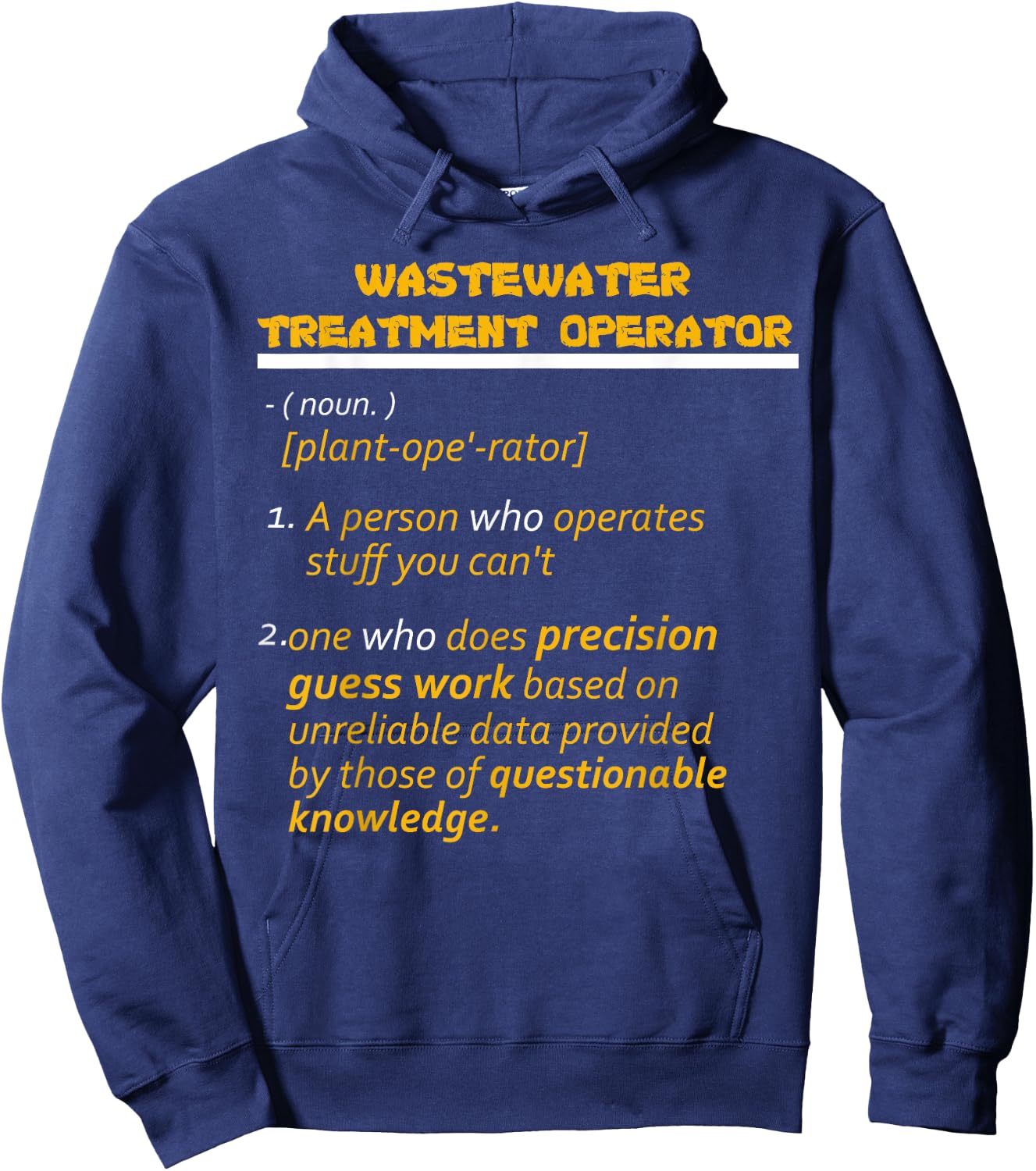Wastewater Treatment Operators Gift Hoodie - Hoodie | Navy