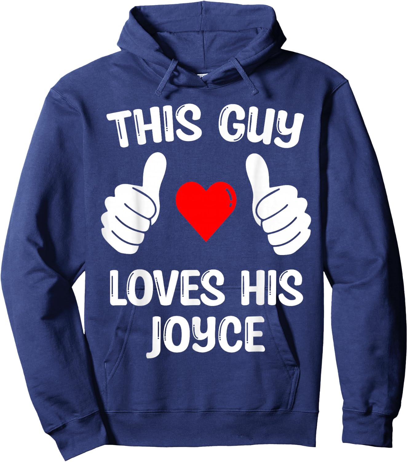 This Guy Loves Valentine's Day of His Joyce Girlfriend and Wife Hoodie - Hoodie | Navy