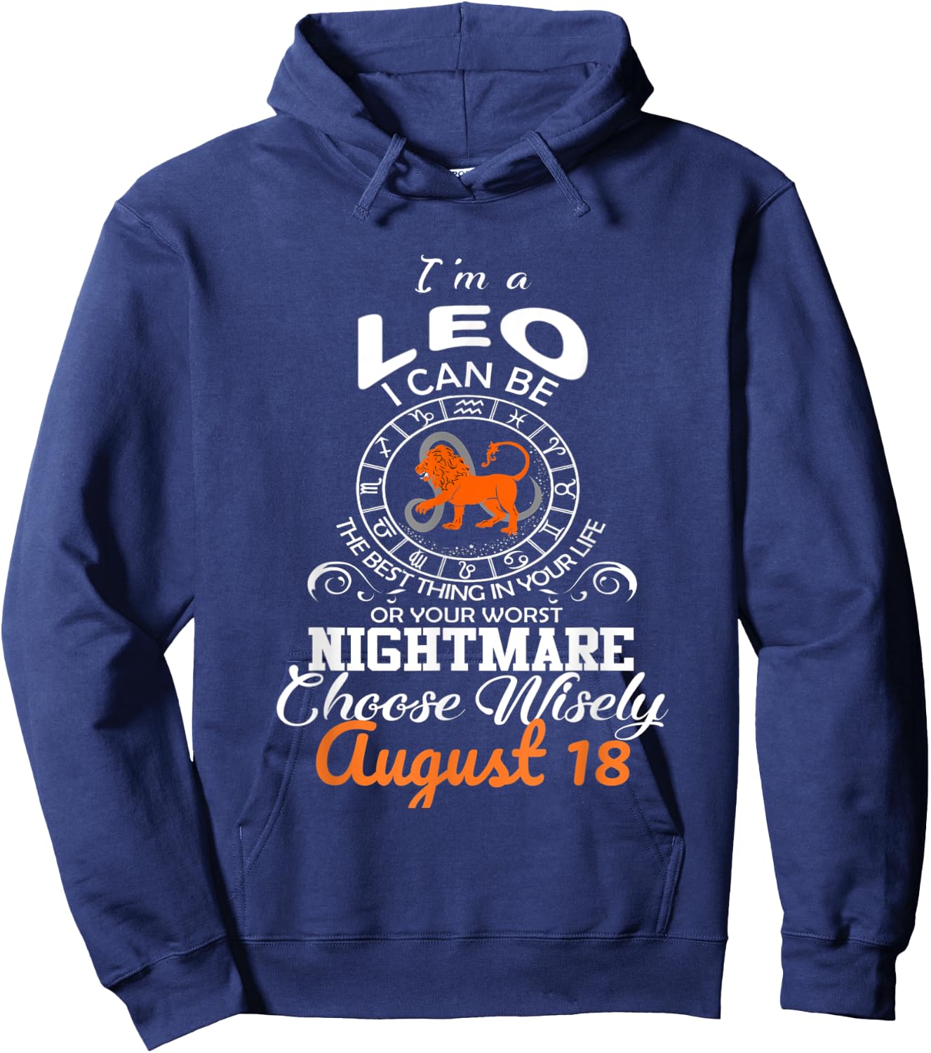 Leo Zodiac Sign August 18 Horoscope Birthday Party Costume Hoodie - Hoodie | Navy