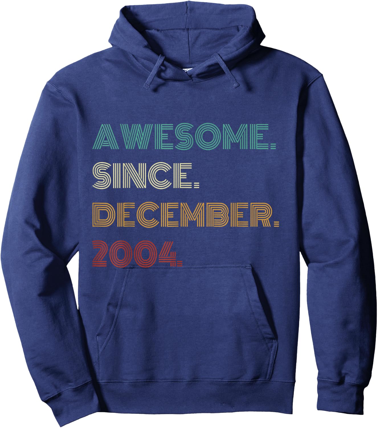 21 Years Old Awesome Since December 2004 21st Birthday Hoodie - Hoodie | Navy