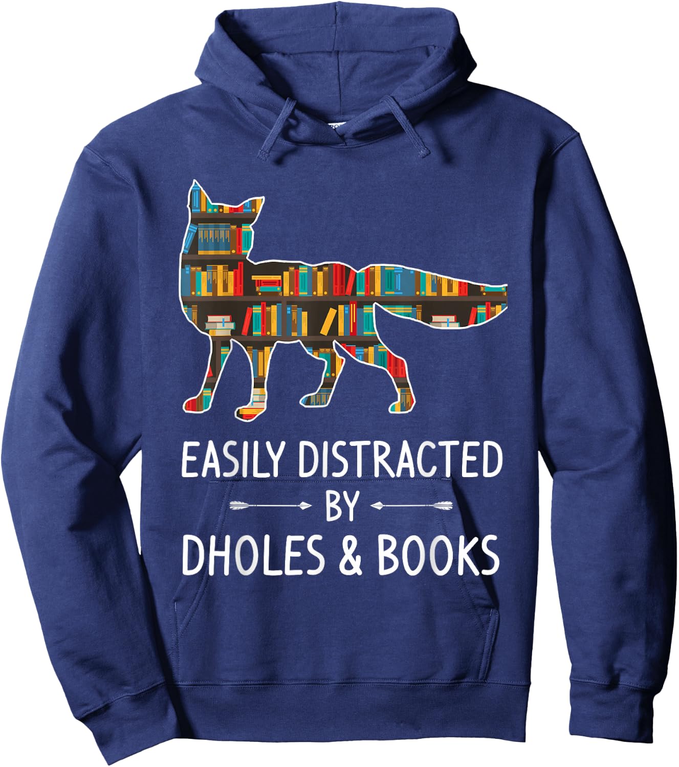Easily Distracted By Dholes & Books Lover Gift Dog Pup Puppy Hoodie - Hoodie | Navy