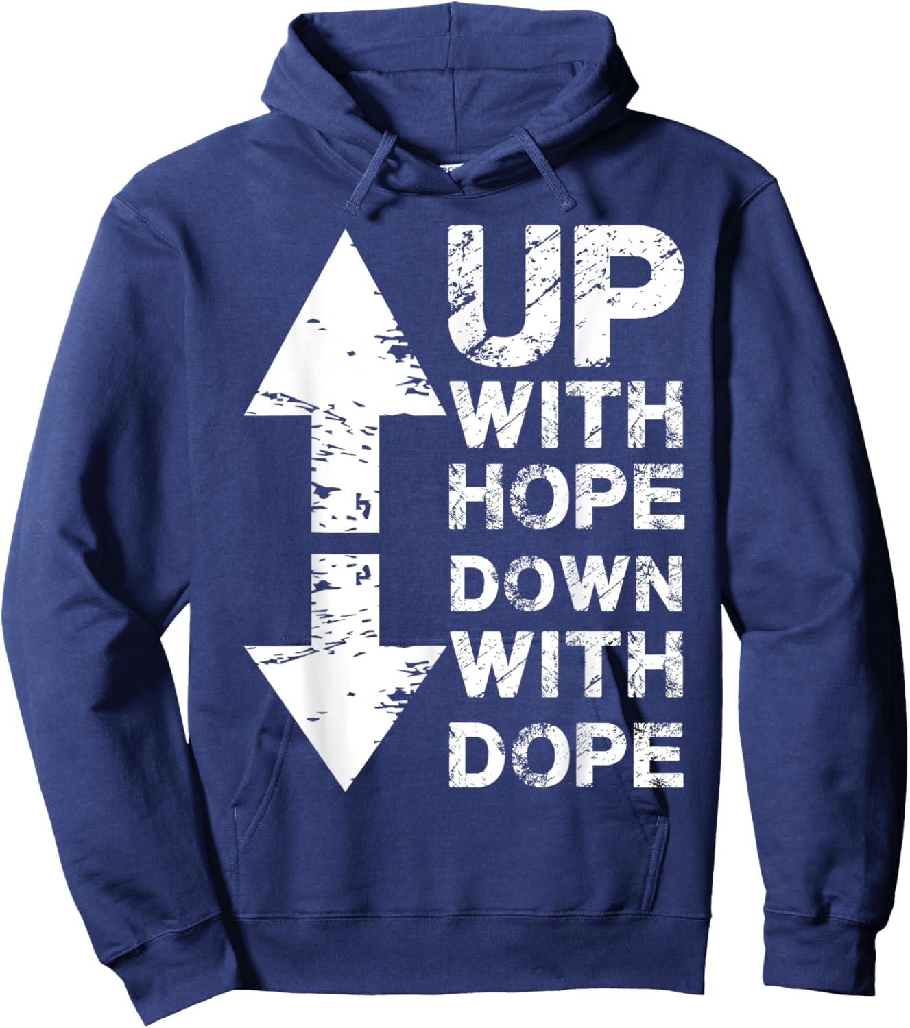 Anti Drug I Christian Faith I Up With Hope Down With Dope Hoodie - Hoodie | Navy