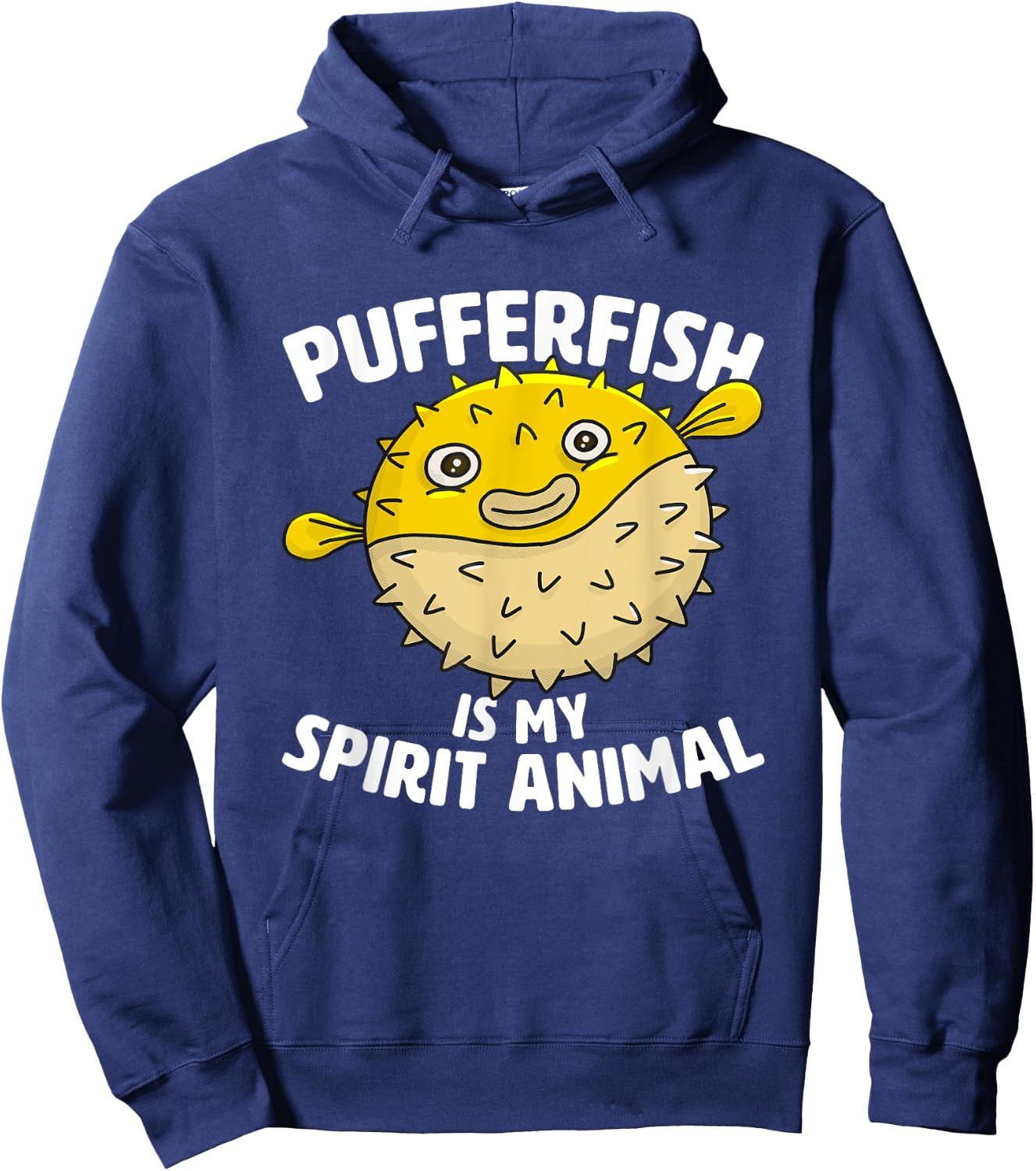 Pufferfish Is My Spirit Animal design - Puffer Fish Party Hoodie - Hoodie | Navy