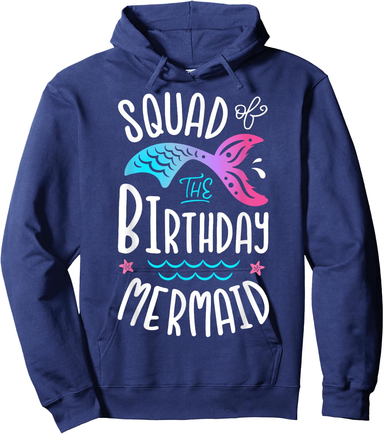Squad Of The Birthday Mermaid Gift Men Women Family Matching Hoodie - Hoodie | Navy