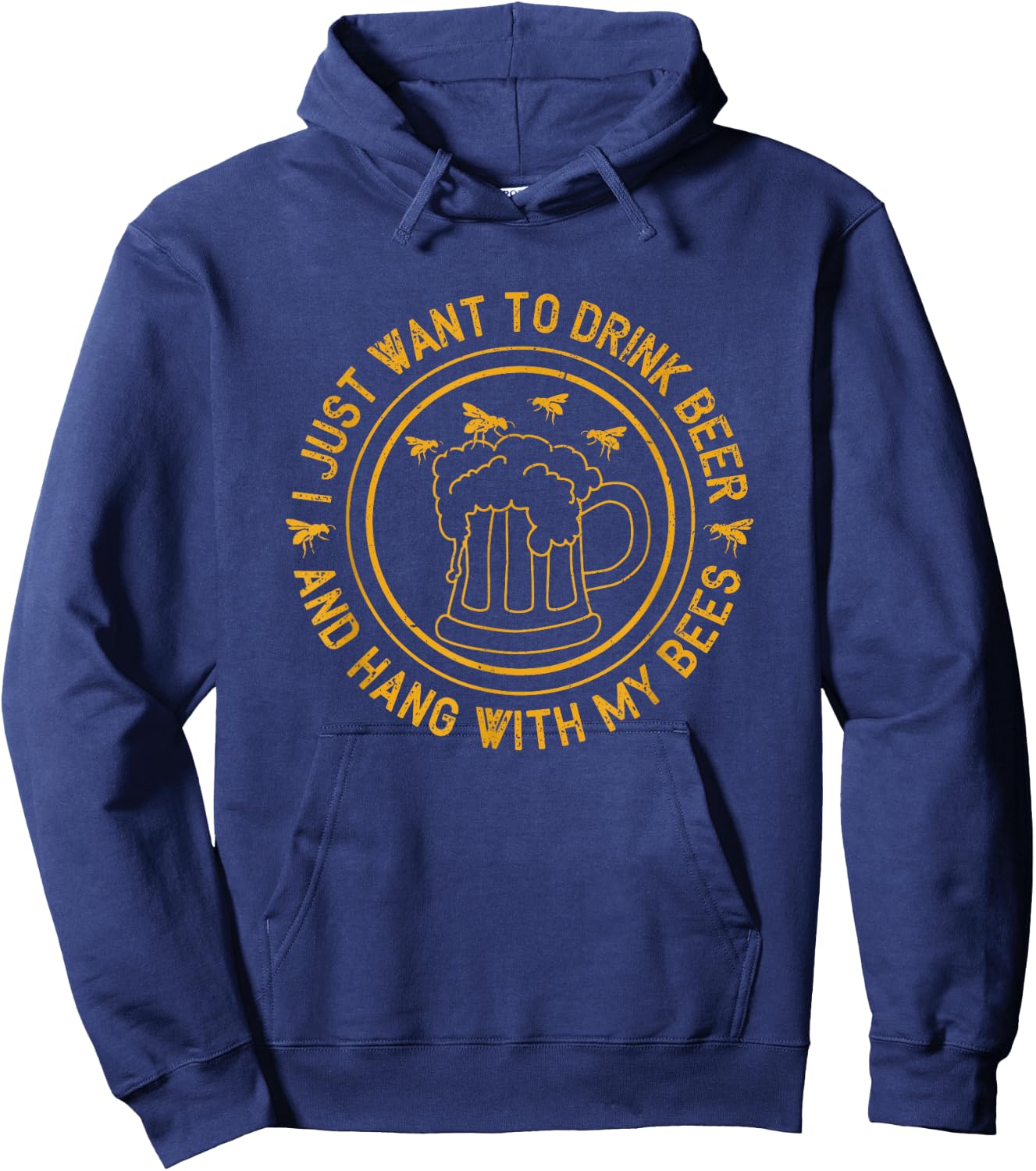 I Just Want To Drink Beer And Hang With My Bees - Beekeeper Hoodie - Hoodie | Navy