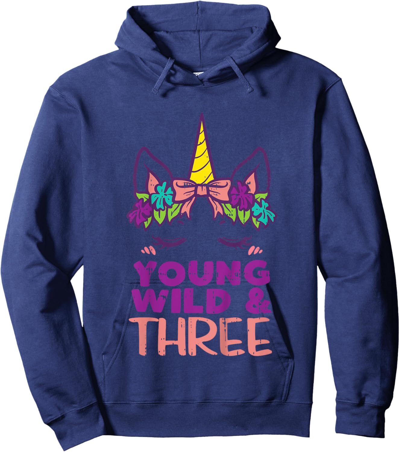 Unicorn Young Wild Three 3 Year Old 3rd Birthday Girls Gift Hoodie - Hoodie | Navy