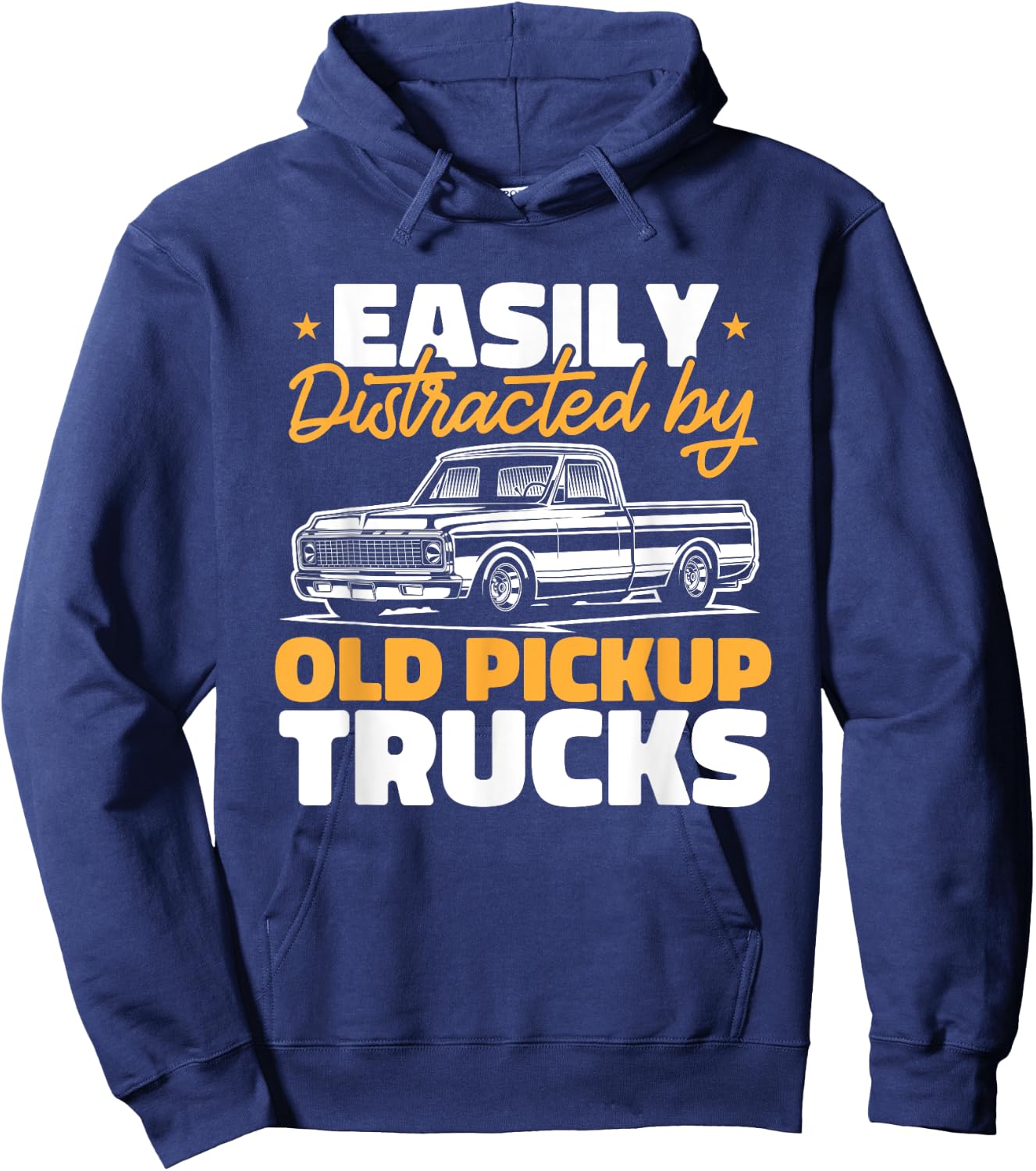 Easily Distracted by Old Pickup Trucks Hoodie - Hoodie | Navy
