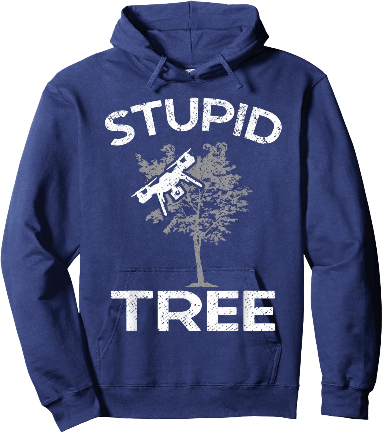 Funny Drones Stupid Tree RC Drone Pilot Quadcopter FPV Hoodie - Hoodie | Navy