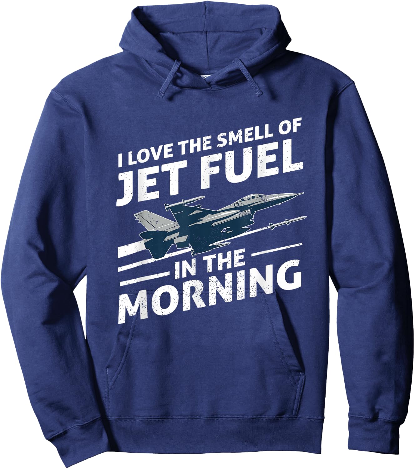 I Love The Smell Of Jet Fuel In The Morning At Busy Airport Hoodie - Hoodie | Navy