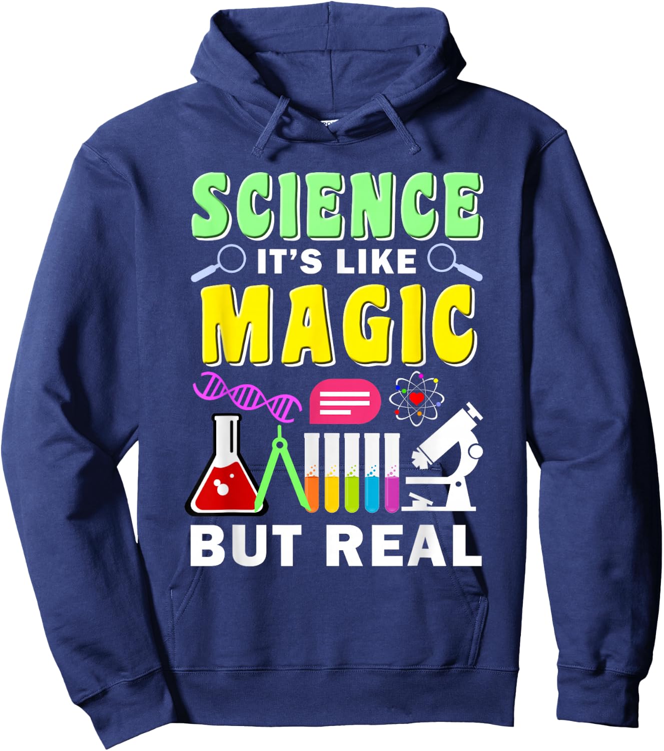 Science It's Like Magic But Real Funny Quotes Science Gift Hoodie - Hoodie | Navy