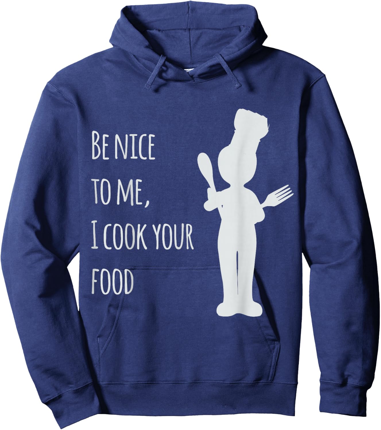 Be nice to me, I cook your food Hoodie - Hoodie | Navy