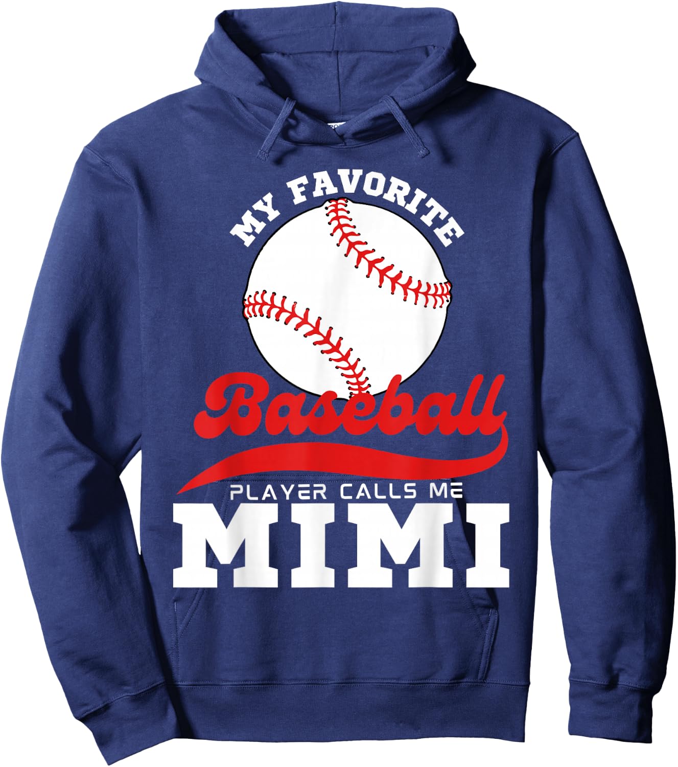 My Favorite Baseball Player Calls Me Mimi Cute Mimi Baseball Hoodie - Hoodie | Navy