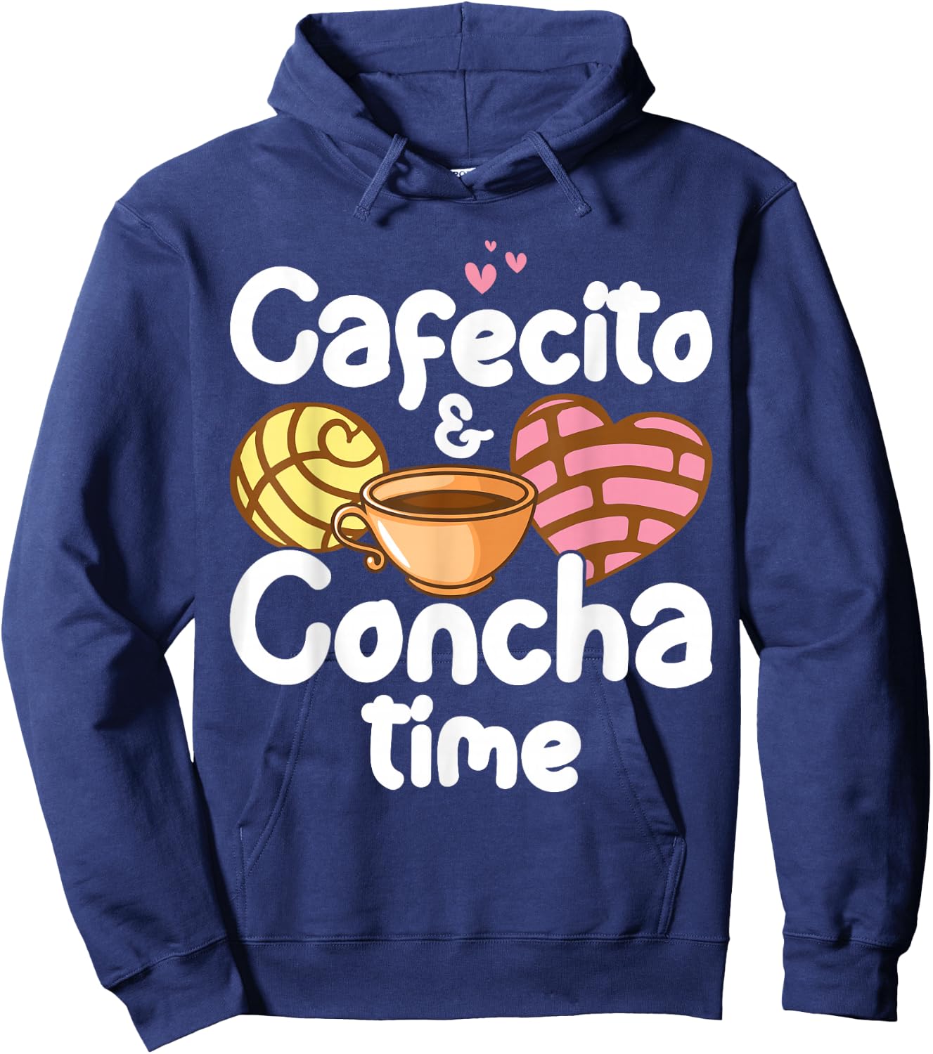 Cafecito Y Pan Dulce Cafe Cute Spanish Pun Coffee Hoodie - Hoodie | Navy