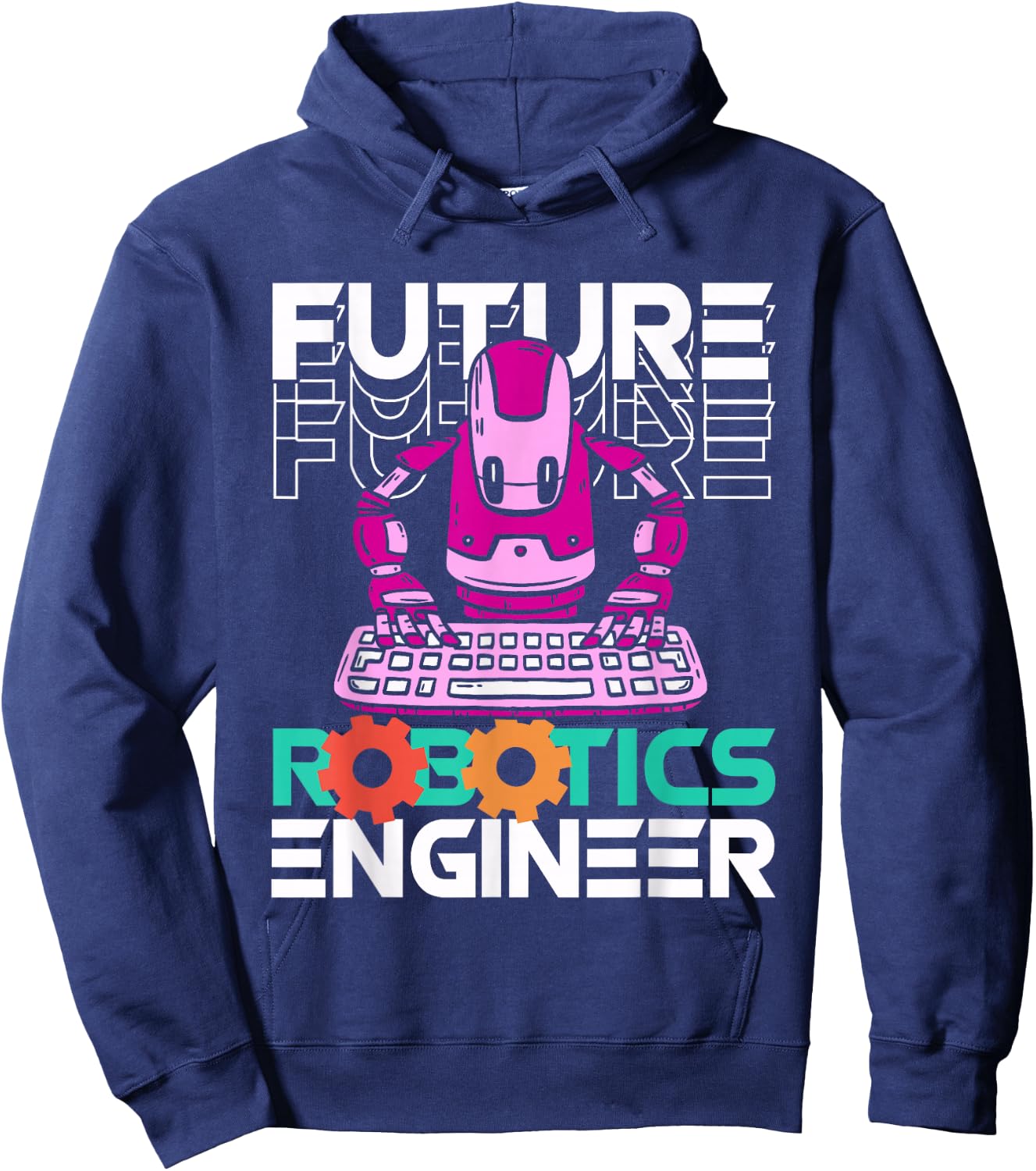 Future Robotic Engineer | Robot | Robotics Technician Hoodie - Hoodie | Navy