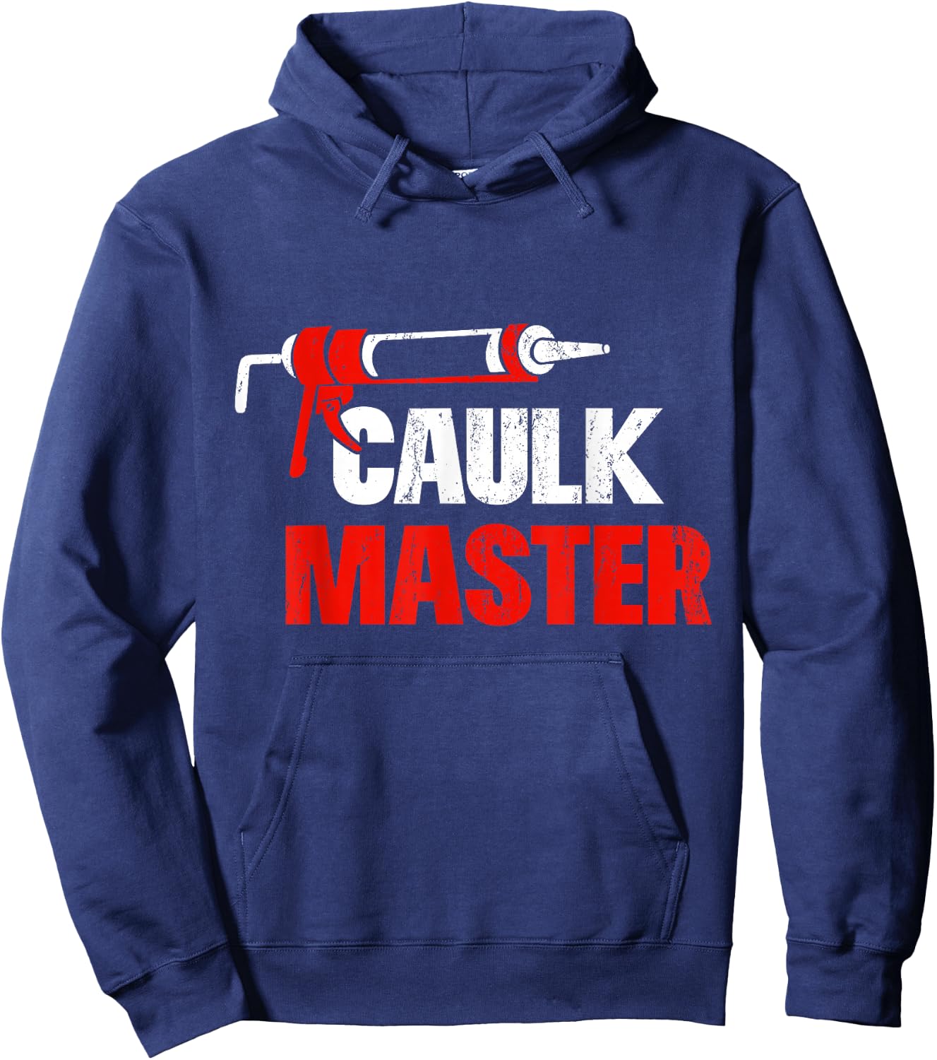 Caulk Master Funny Construction Worker Hoodie - Hoodie | Navy