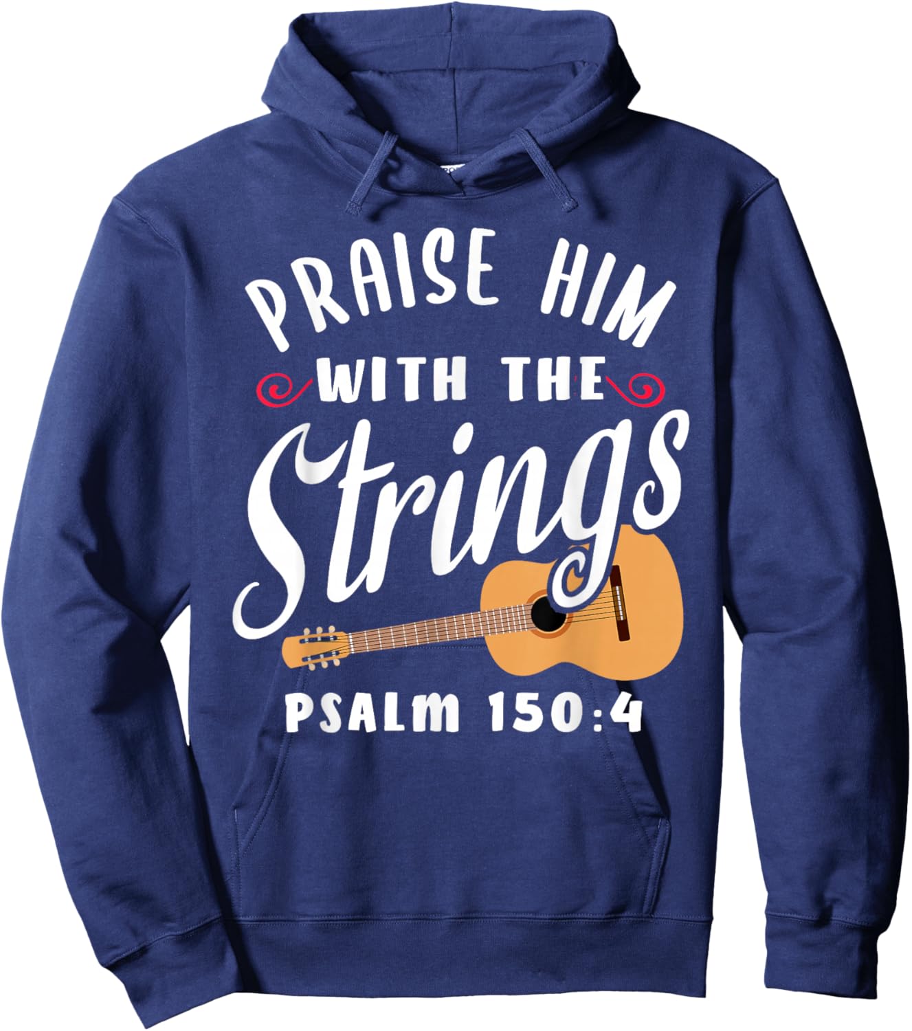 Praise Him With The Strings Psalm 150:4 Christian Guitar Hoodie - Hoodie | Navy